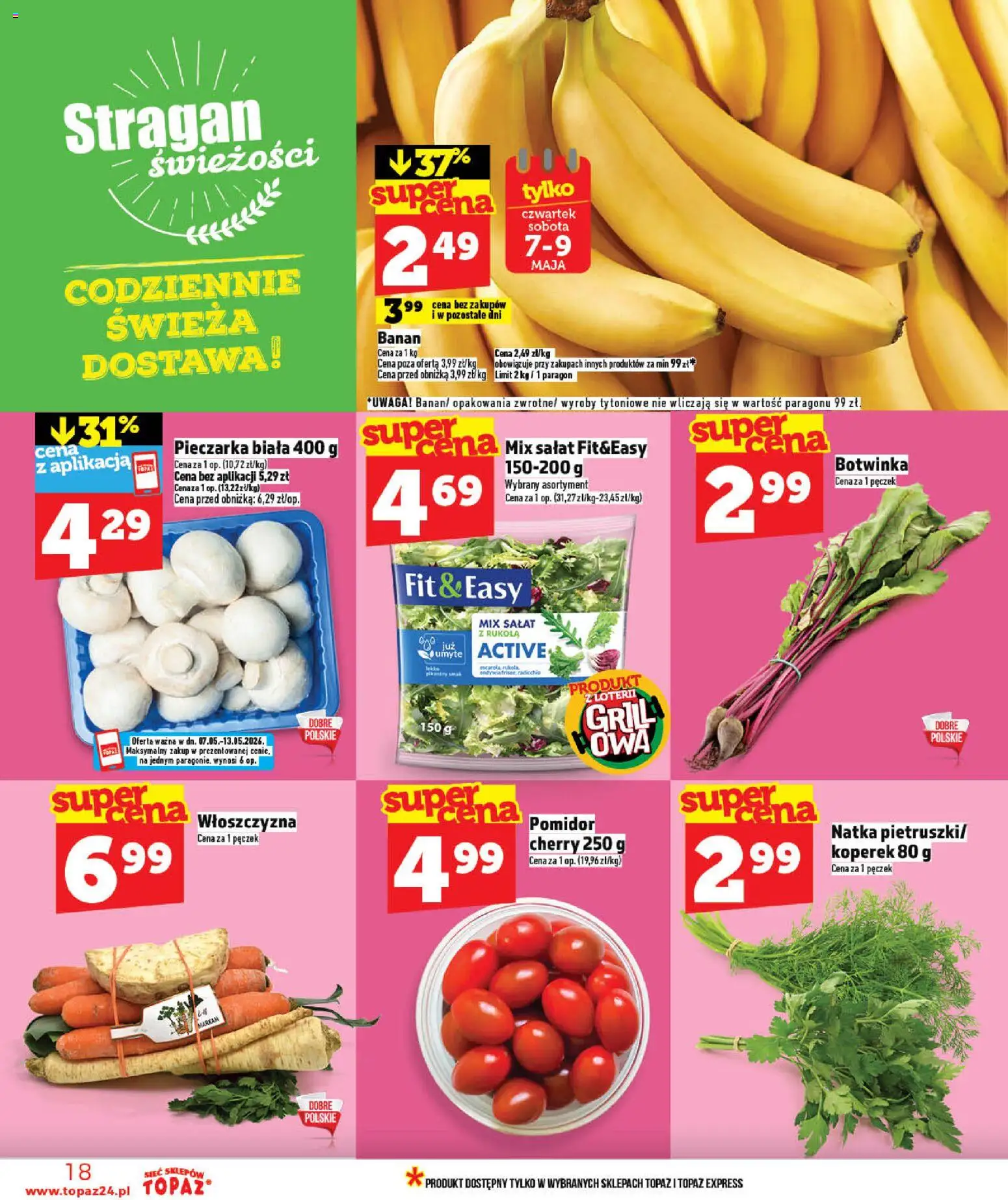 Topaz gazetka - Ceny małe na stałe od 07.05.2026 | Strona: 18 | Produkty: Grill, Rukola, Mix sałat, Banan
