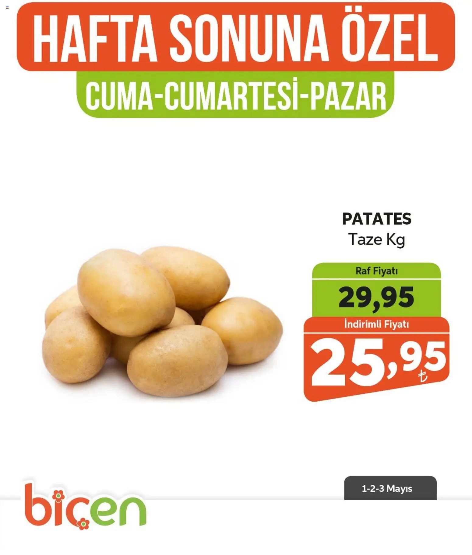 Biçen Market Hafta Sonuna Özel - Sebze İndirimi - 01.05.2026 tarihinden itibaren geçerlidir | Sayfa: 6 | Ürünler: Raf, Patates