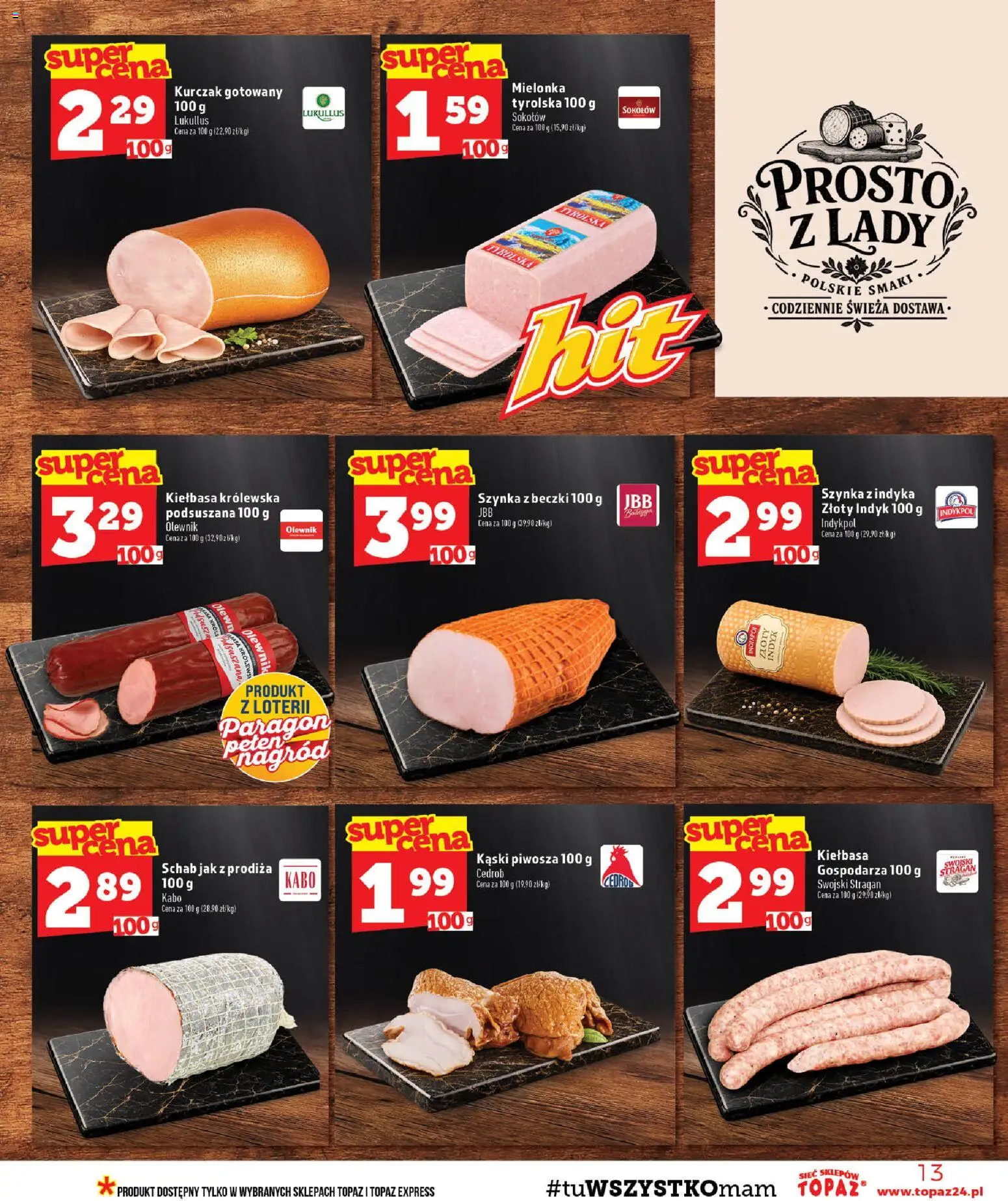 Topaz gazetka od 08.10.2026 | Strona: 13 | Produkty: Kurczak, Indyk, Szynka, Szynka z indyka