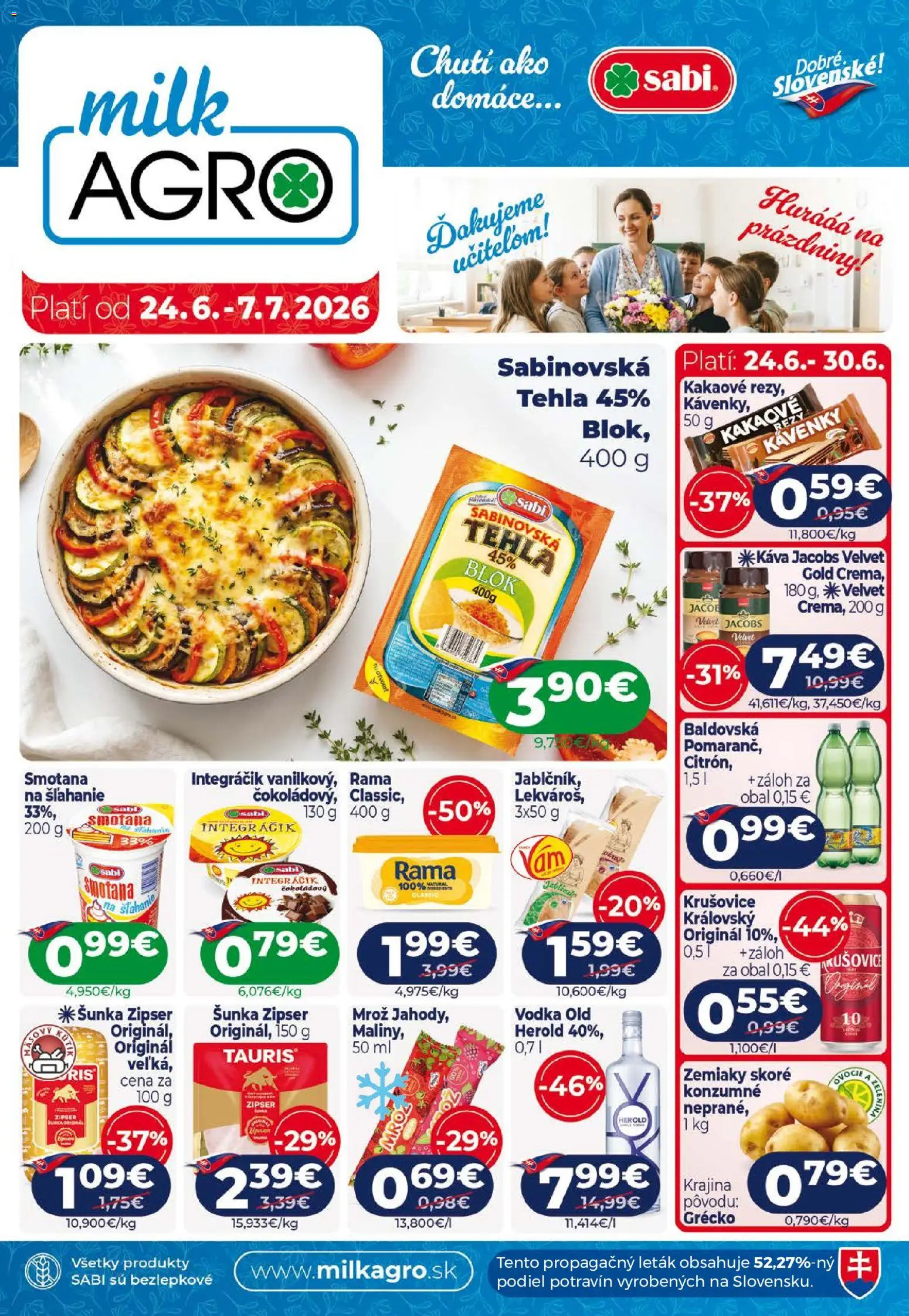 Nové Milk Agro akcie – leták je platný od 24.06.2026 | Strana: 1 | Produkty: Káva, Šunka, Krušovice, Ovocie