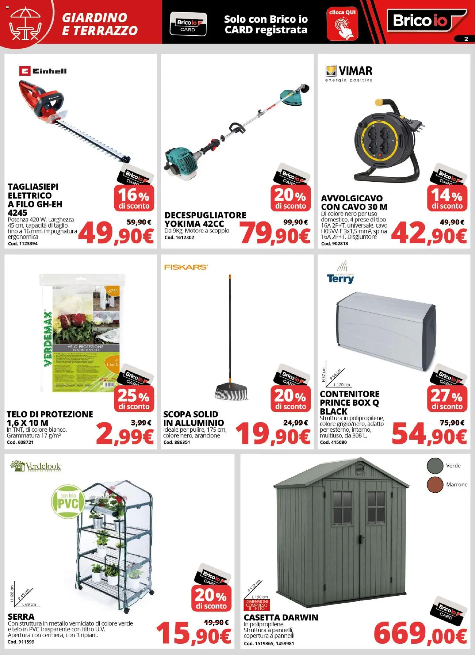 Volantino Brico io del 08/10/2026 | Pagina: 2 | Prodotti: Tagliasiepi, Scopa, Contenitore, Alluminio