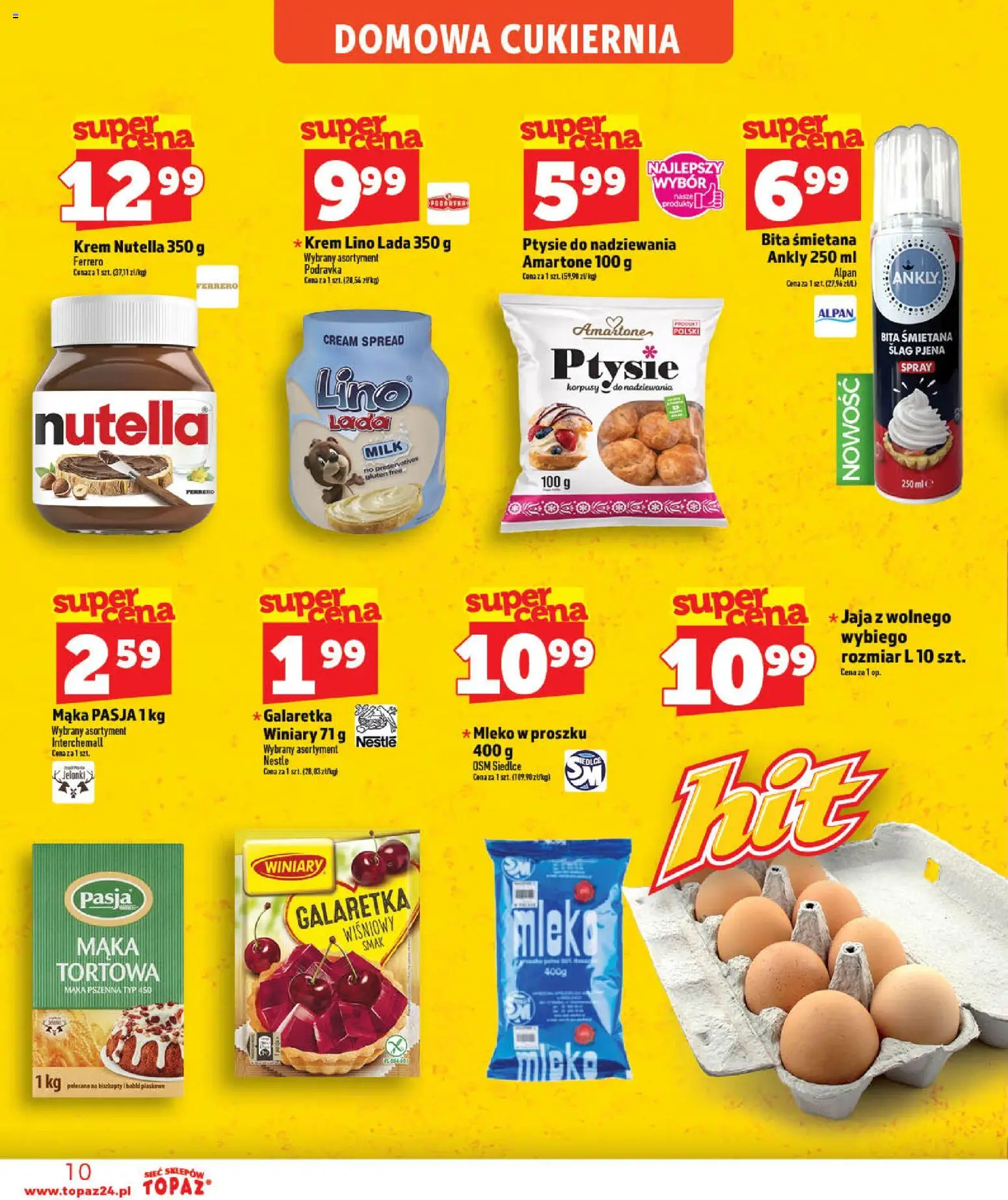 Topaz gazetka - Otwarcie Stoczek Łukowski od 30.05.2026 | Strona: 10 | Produkty: Galaretka, Mleko w proszku, Nutella, Krem