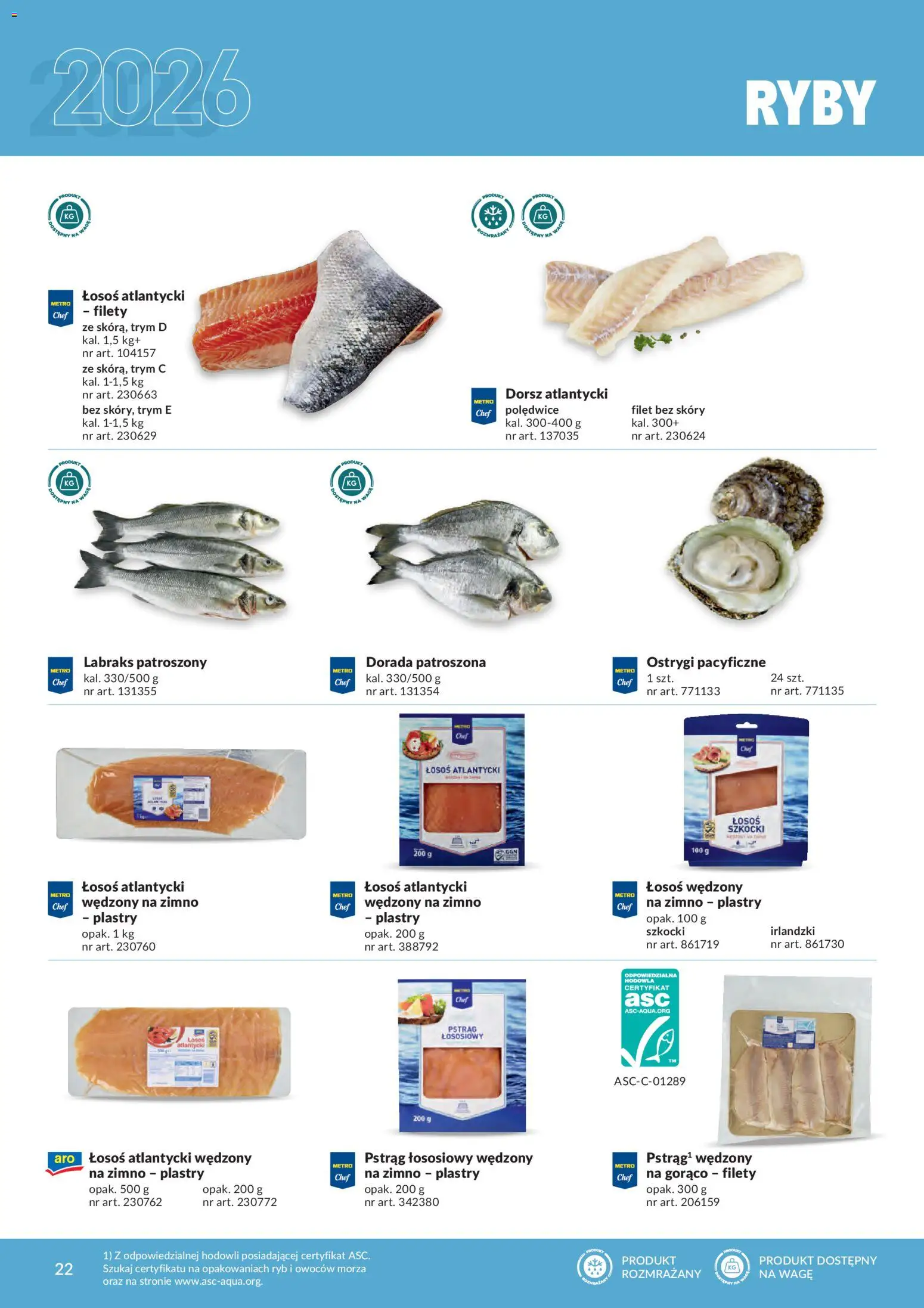Makro gazetka - Produktów marek własnych dla profesjonalnej Gastronomii od 01.03.2026 | Strona: 22 | Produkty: Łosoś atlantycki, Dorsz, Łosoś, Ryby