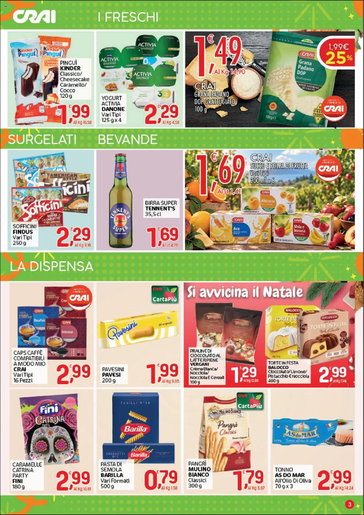Volantino CRAI del 15/10/2026 | Pagina: 3 | Prodotti: Frutta, Pasta, Grana Padano, Semola