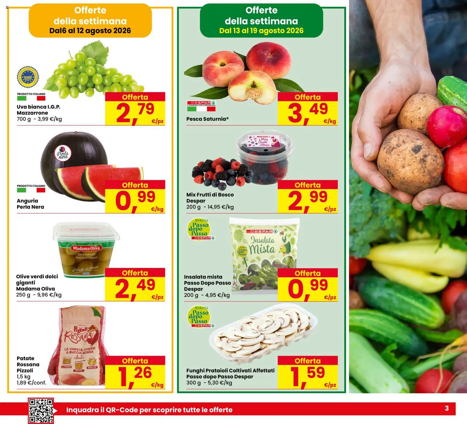 Volantino Eurospar del 06/08/2026 | Pagina: 3 | Prodotti: Insalata, Anguria, Uva, Forno