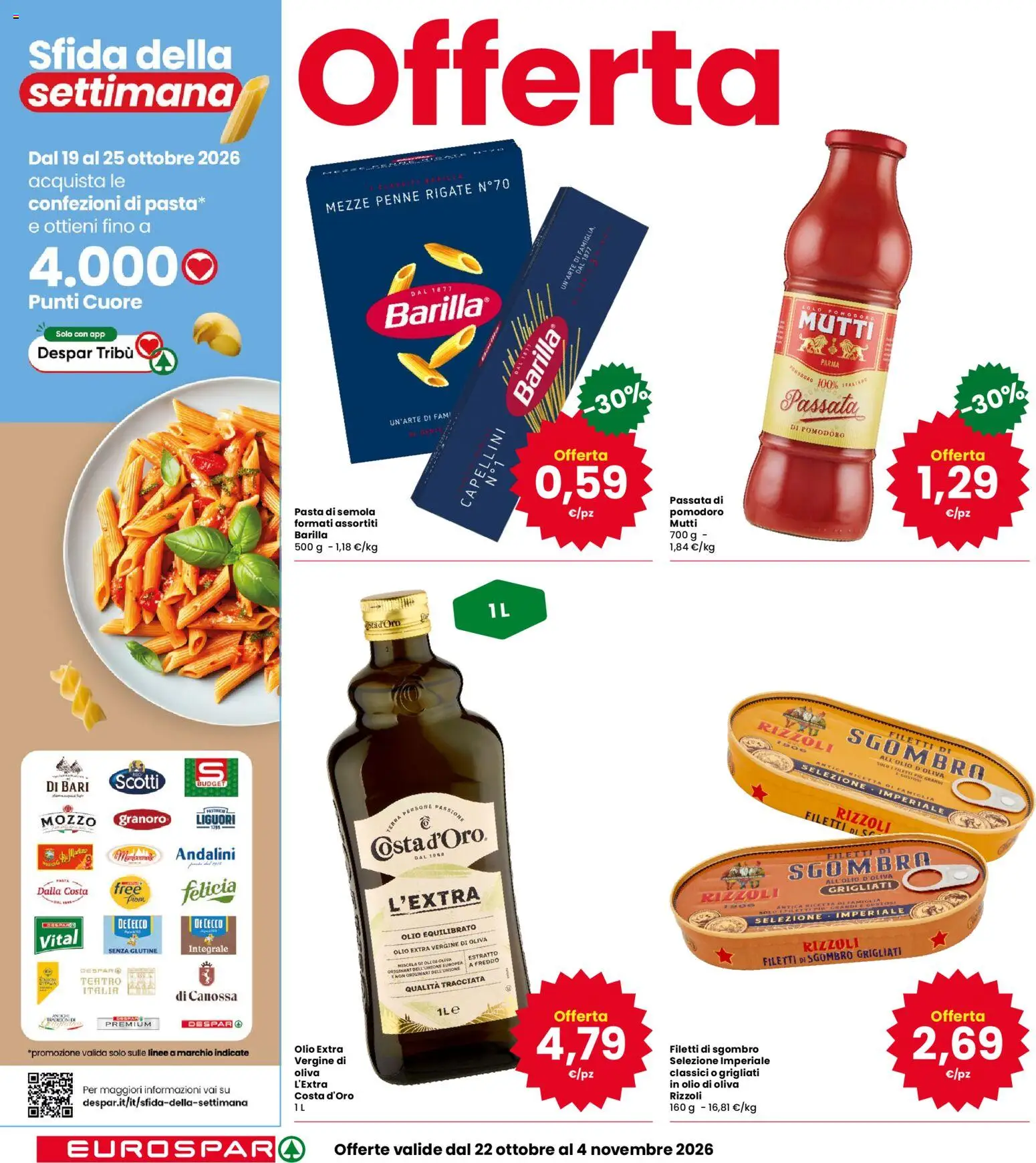Volantino Eurospar del 22/10/2026 | Pagina: 16 | Prodotti: Senza glutine, Pasta di semola, Olio d'oliva, Semola
