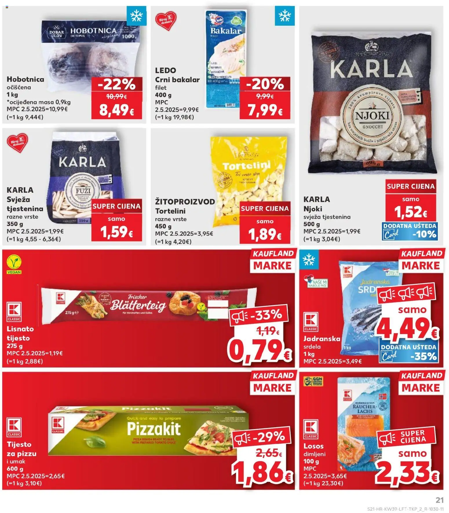 Kaufland katalog | vrijedi od 23.09.2026 | Stranica: 21 | Proizvodi: Srdela, Tijesto za pizzu, Umak, Pasta