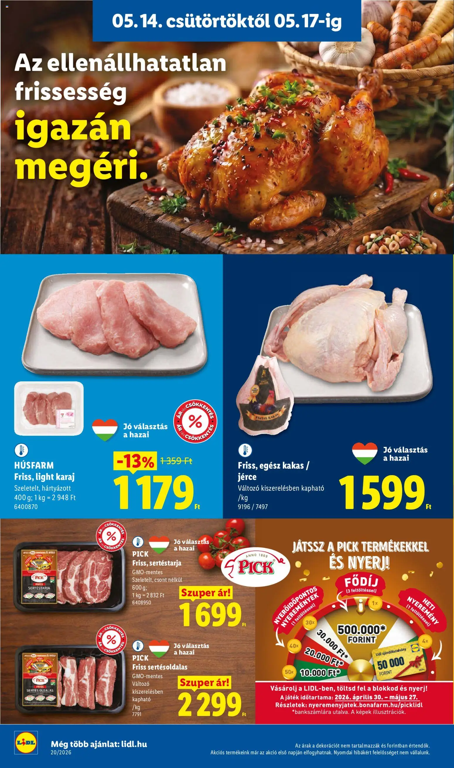 Lidl akciós ujság - amely érvényes a következő dátumtól: 14.05.2026 | Oldal: 6 | Termékek: Sertéstarja, Játék, Pick, Karaj