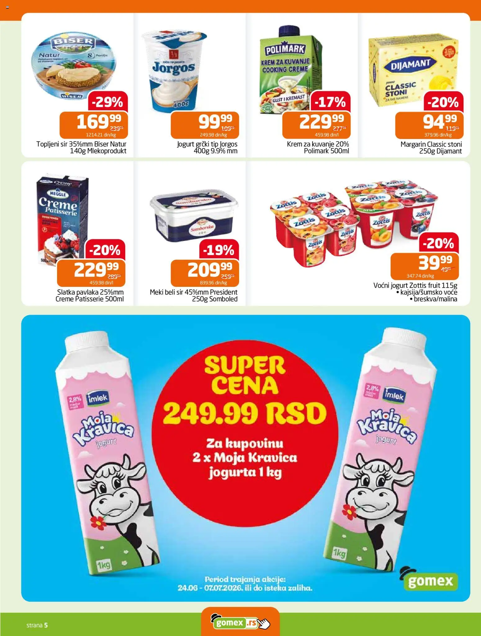 Gomex katalog - važi od 24.06.2026 | Strana: 5 | Proizvode: Margarin, Jogurt, Voćni jogurt, Topljeni sir