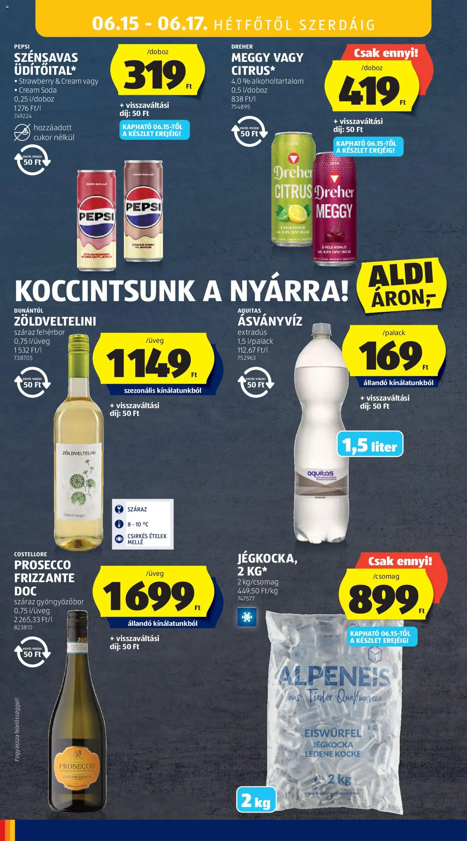 Aldi akciós ujság - amely érvényes a következő dátumtól: 11.06.2026 | Oldal: 44 | Termékek: Jégkocka, Pepsi, Gyöngyözőbor, Fehérbor