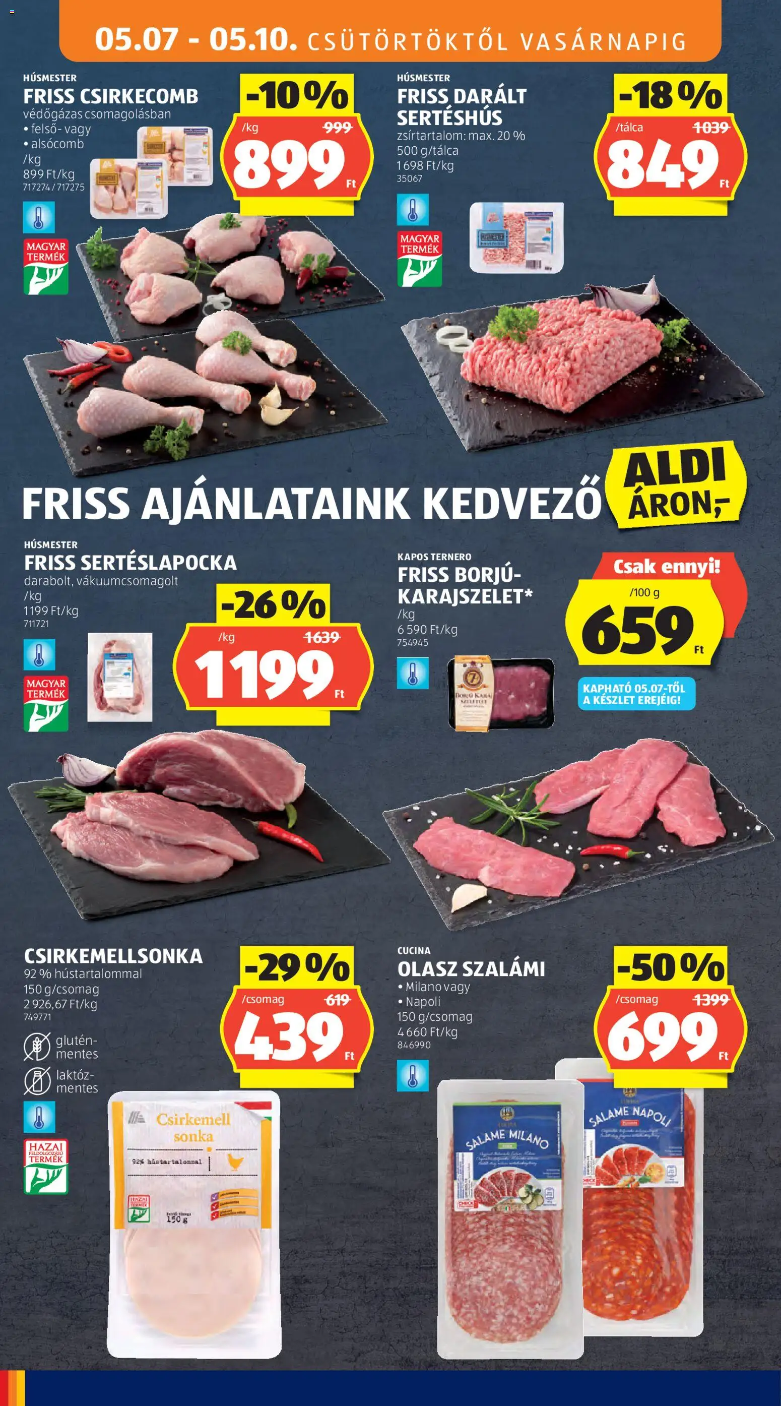 Aldi akciós ujság - amely érvényes a következő dátumtól: 07.05.2026 | Oldal: 8 | Termékek: Sonka, Darált sertéshús, Sertéshús, Csirkecomb