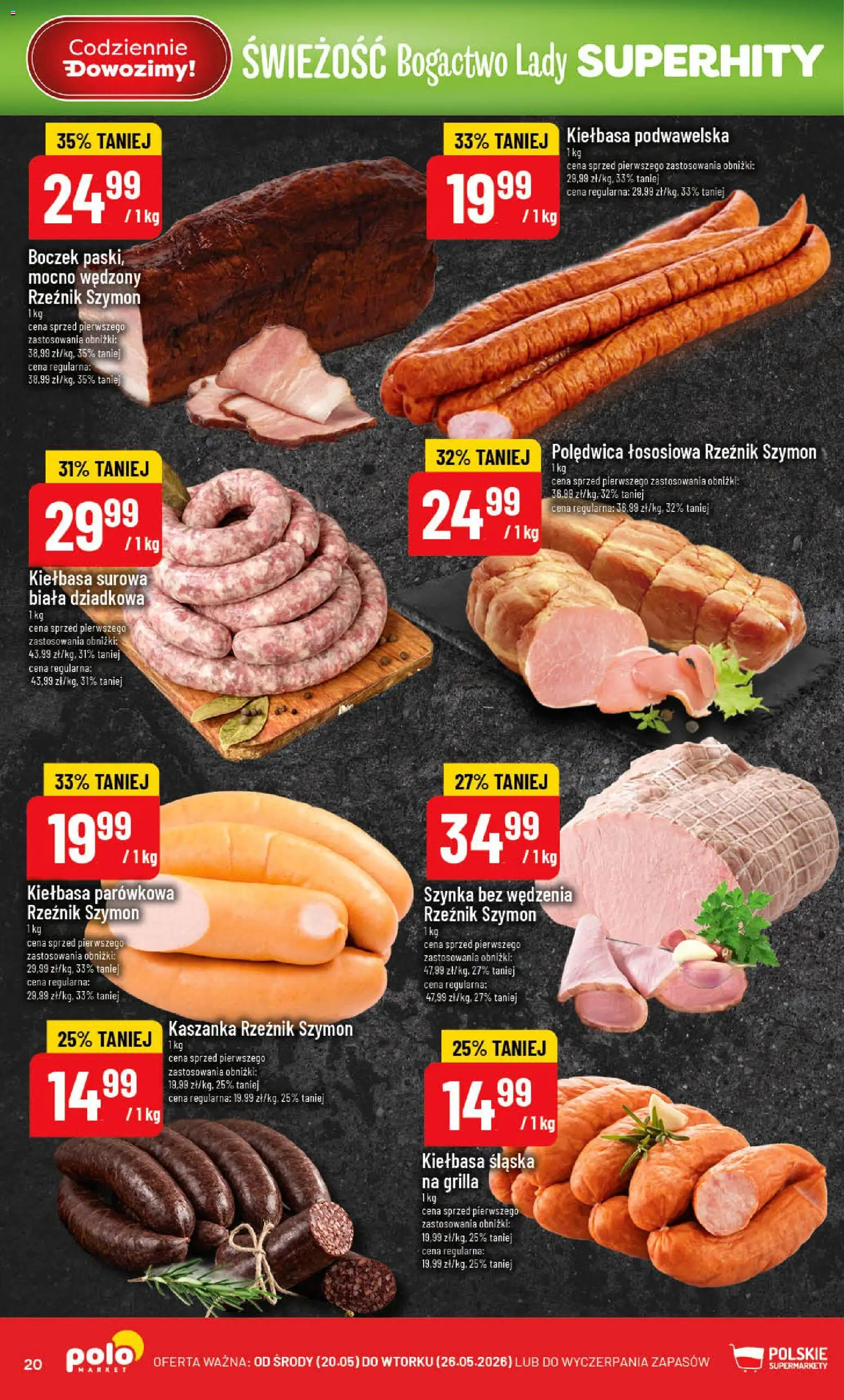 POLOmarket gazetka od 20.05.2026 | Strona: 20 | Produkty: Kiełbasa, Kaszanka, Kiełbasa śląska, Kiełbasa podwawelska