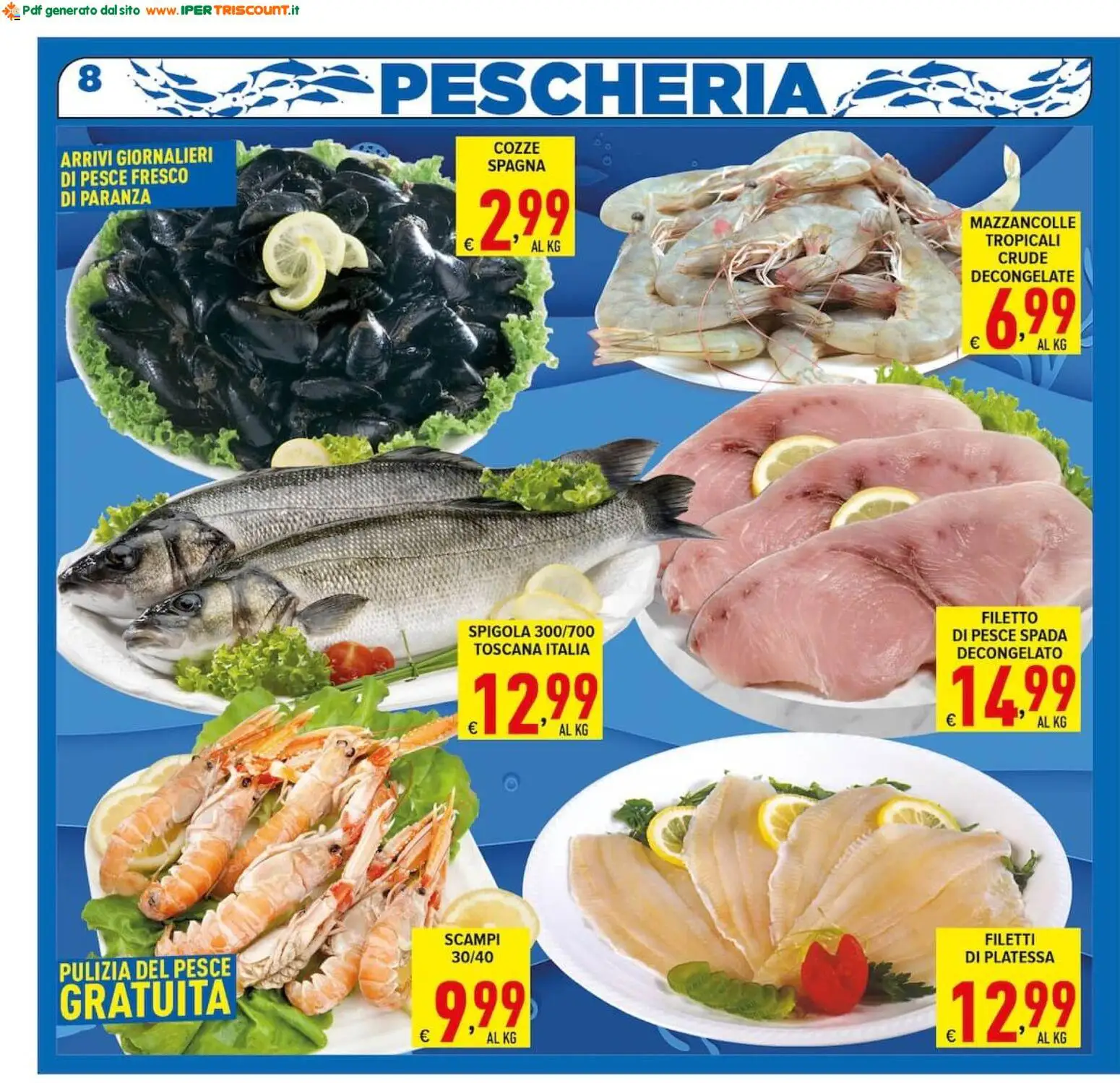 Volantino Ipertriscount del 02/10/2026 | Pagina: 8 | Prodotti: Pesce, Cozze, Spigola, Pesce spada
