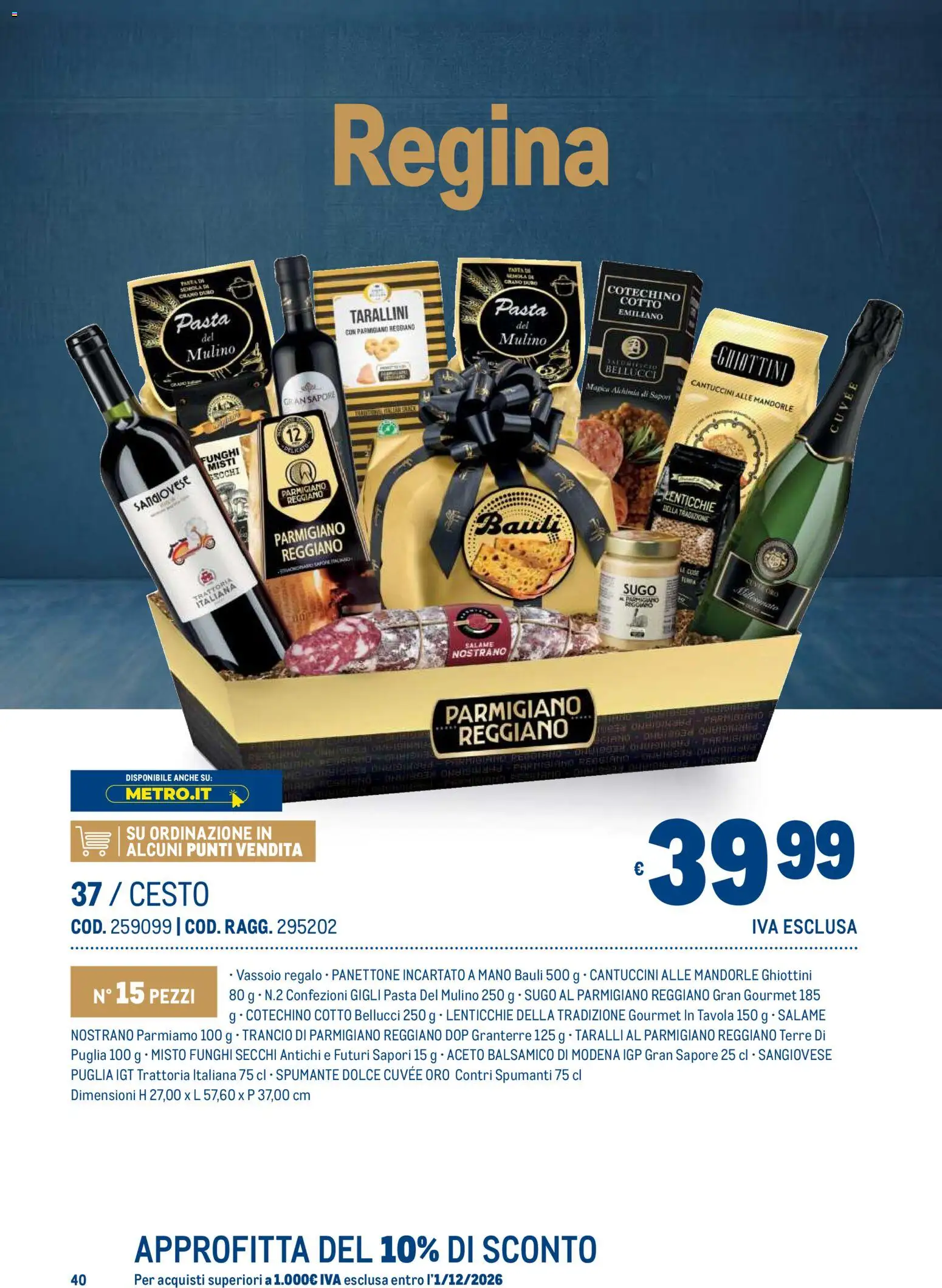 Volantino Metro del 19/10/2026 | Pagina: 40 | Prodotti: Funghi secchi, Sugo, Parmigiano, Cotechino