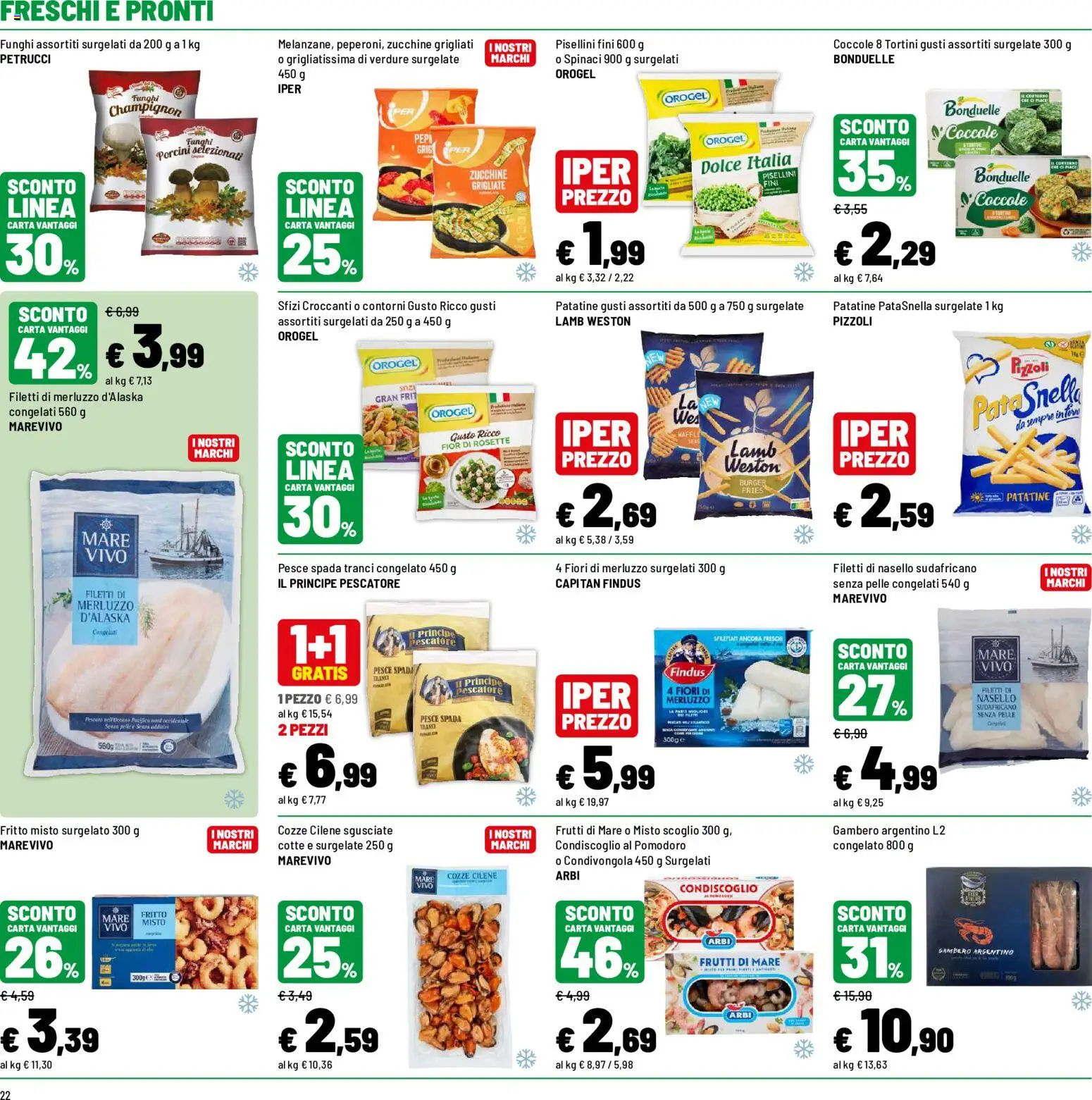 Volantino Iper del 31/08/2026 | Pagina: 22 | Prodotti: Verdure surgelate, Contorni, Zucchine, Pesce spada