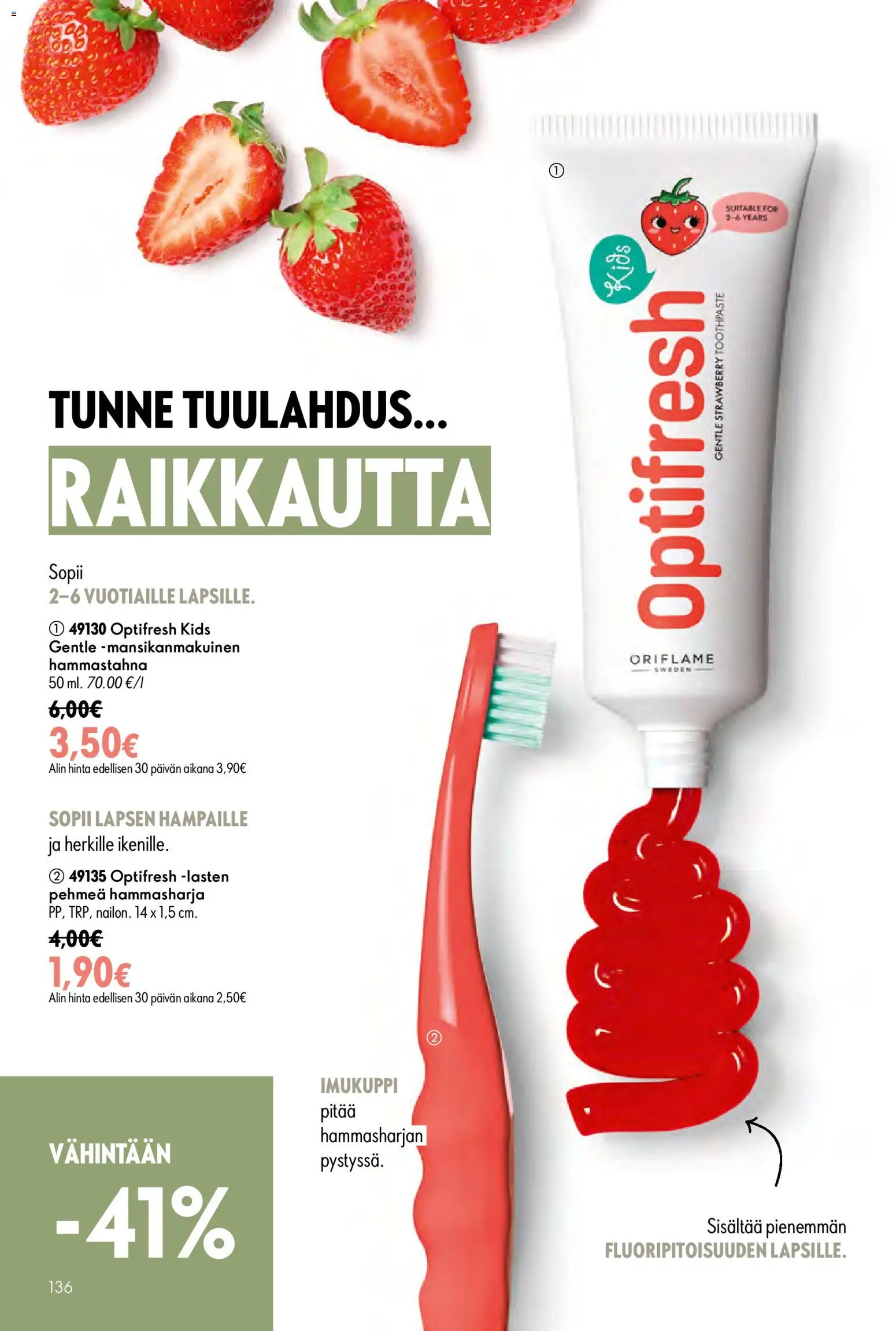 Oriflame - Esite 09 – voimassa 24/06/2026 alkaen | Sivu: 136 | Tuotteet: Hammastahna, Hammasharja