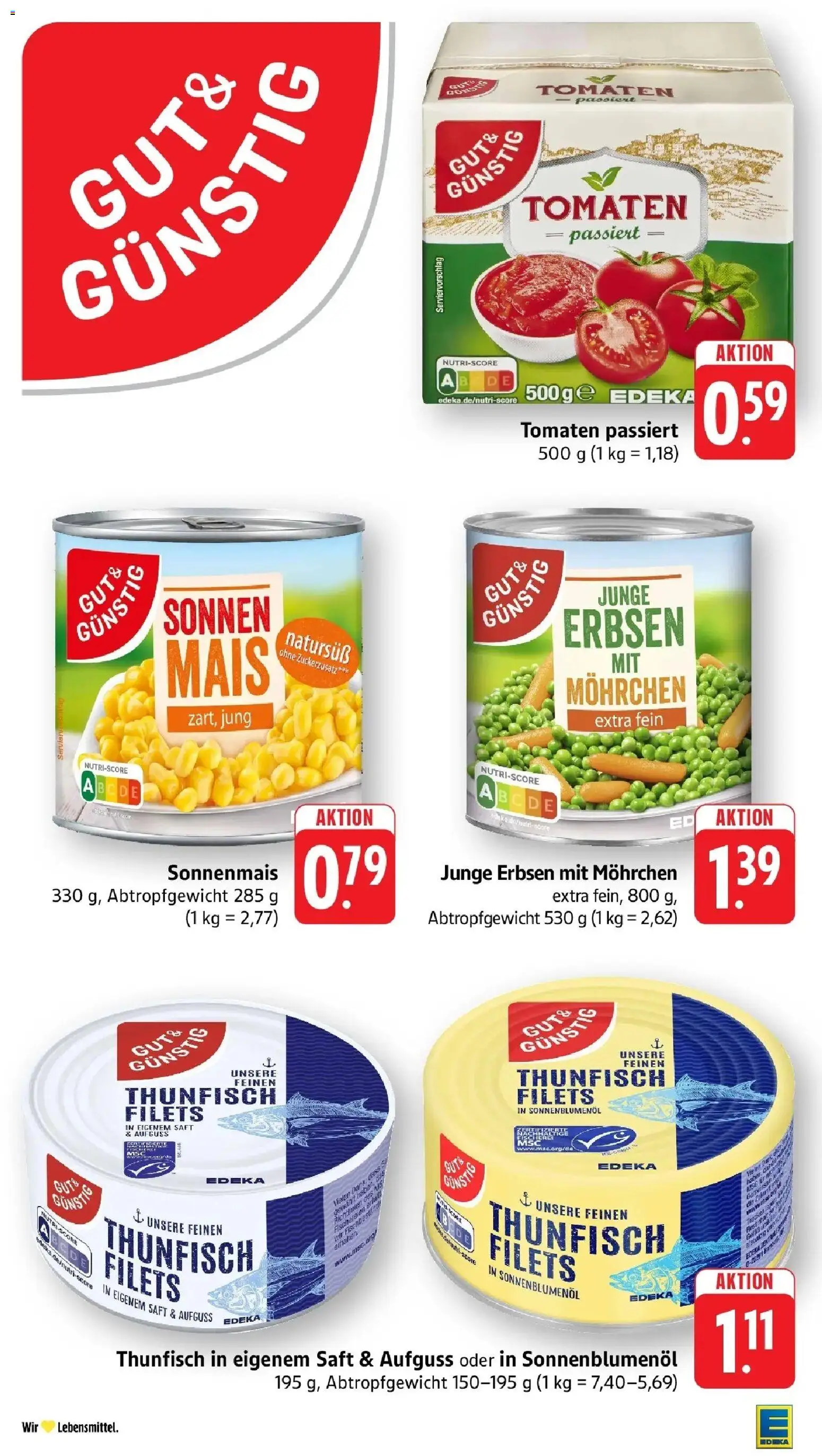 Edeka Prospekt Laufenburg (ab 05.10.2026) » Angebote Online | Seite: 26 | Produkte: Mais, Tomaten, Saft, Erbsen