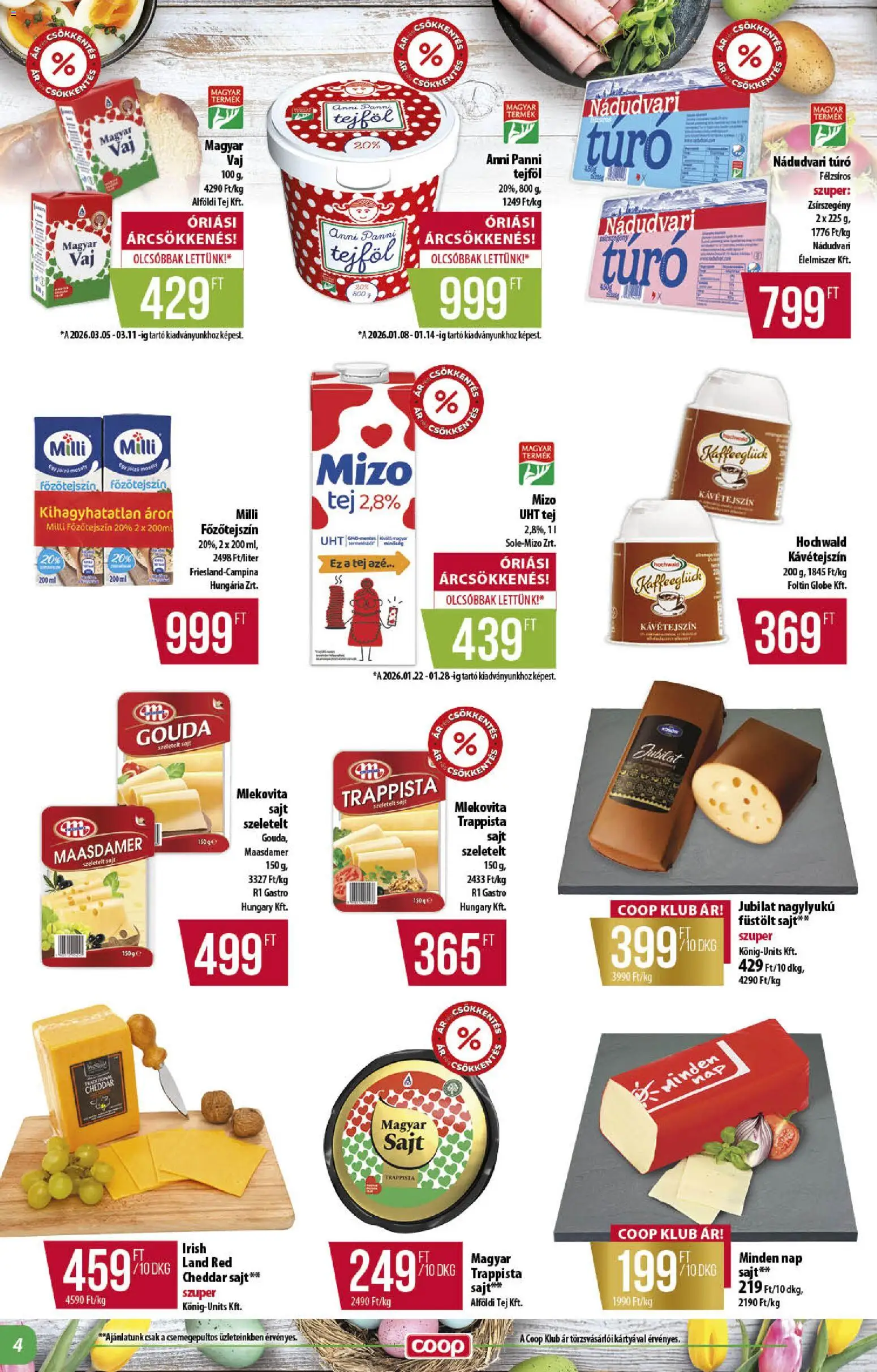 COOP akciós ujság - amely érvényes a következő dátumtól: 26.03.2026 | Oldal: 4 | Termékek: Kávétejszín, Füstölt sajt, Tej, Trappista sajt