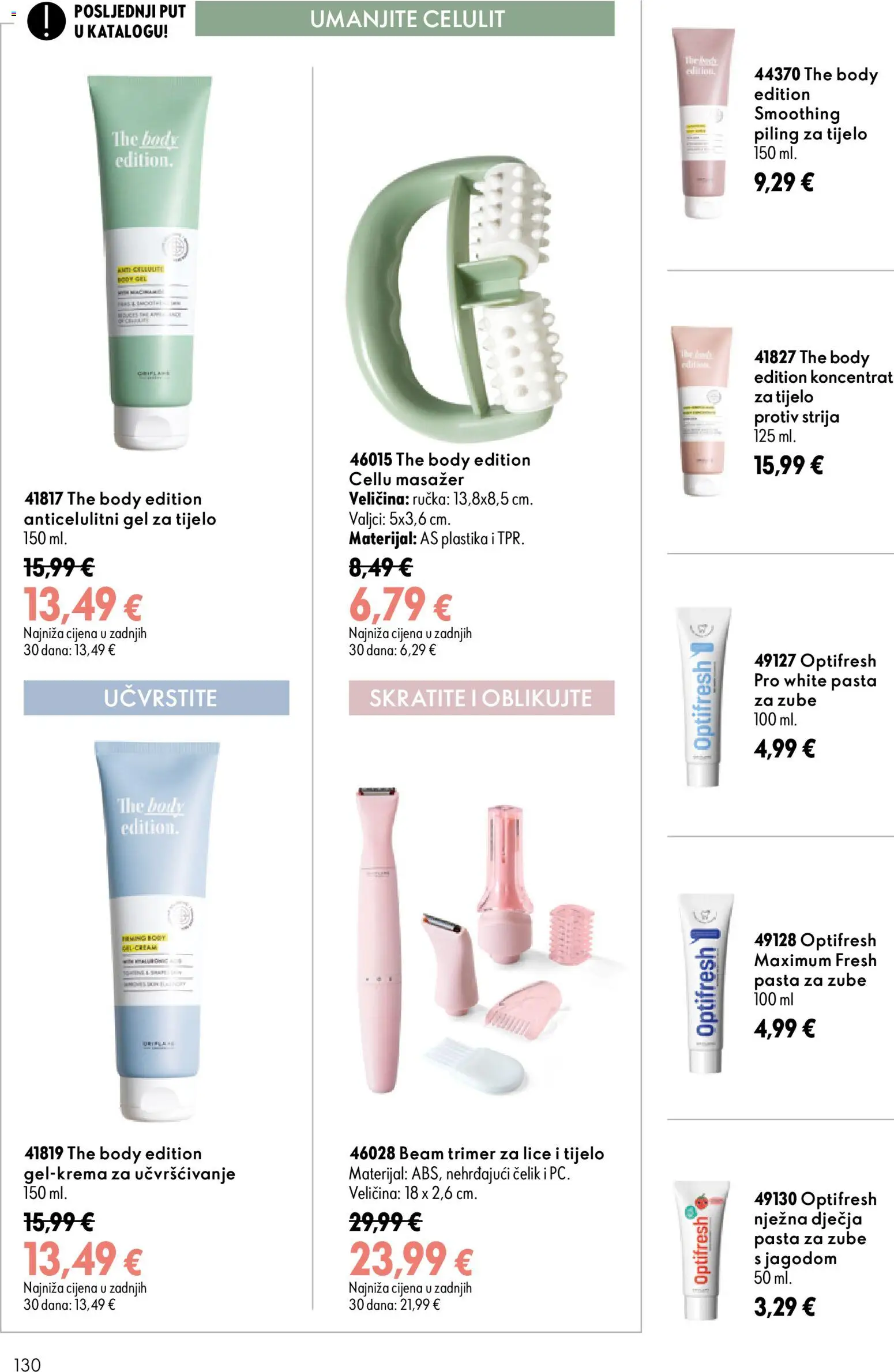 Oriflame katalog | vrijedi od 26.08.2026 | Stranica: 130 | Proizvodi: Piling, Pasta za zube, Trimer, Pasta
