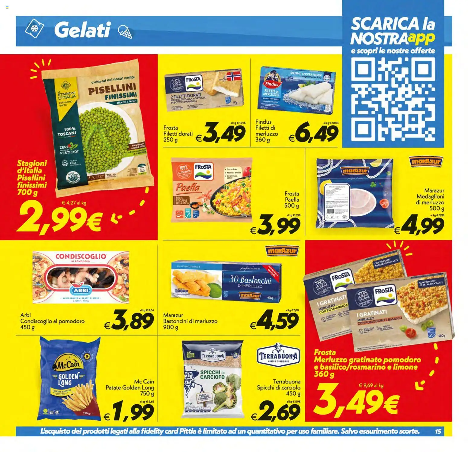 Volantino SuperConveniente del 21/08/2026 | Pagina: 15 | Prodotti: Rosmarino, Merluzzo, Patate, Pomodoro