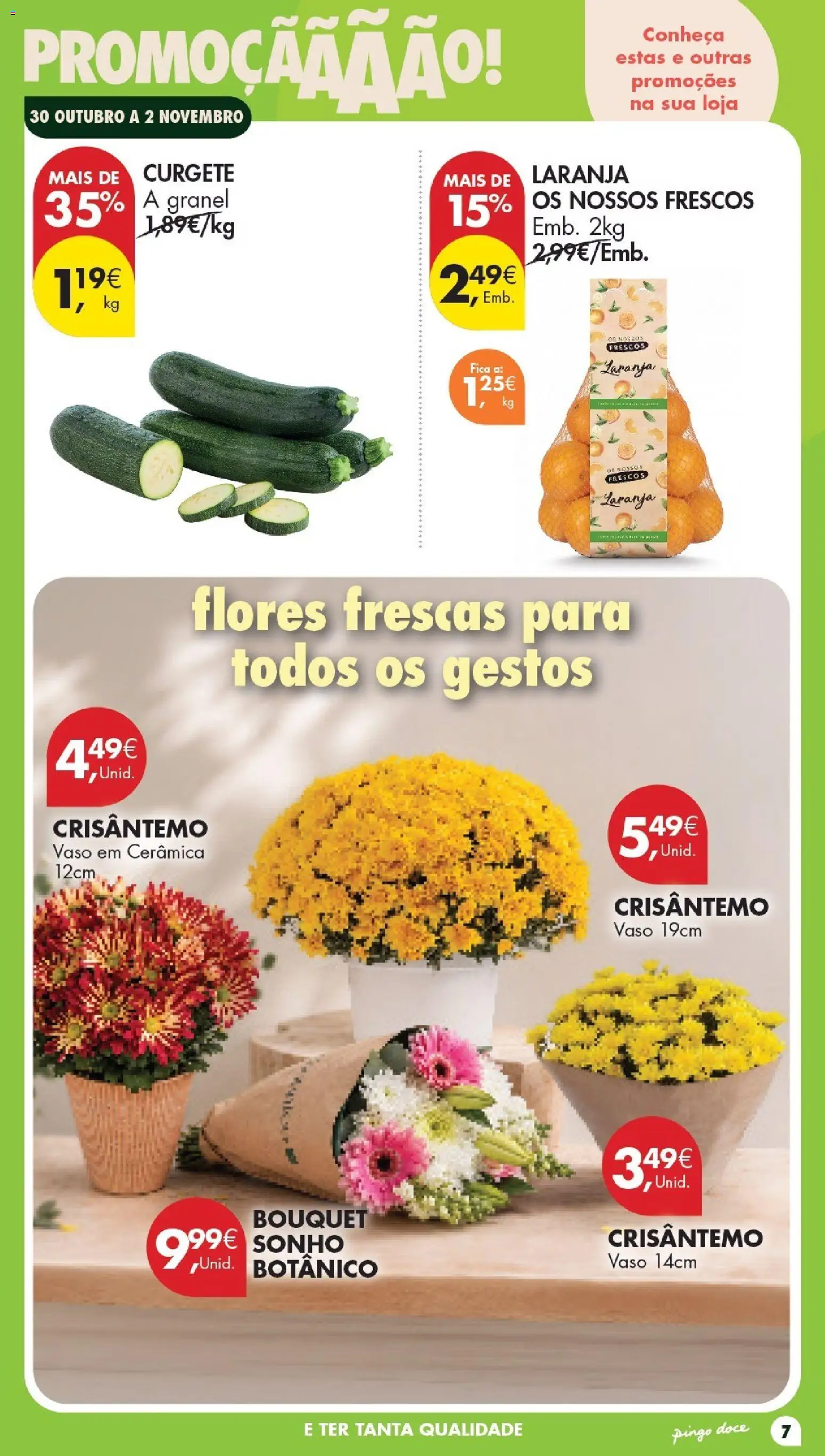 Pingo Doce folheto Poupe Esta Semana Açores │ válido de 30/10/2026 | Página: 7 | Produtos: Flores, Curgete, Vaso