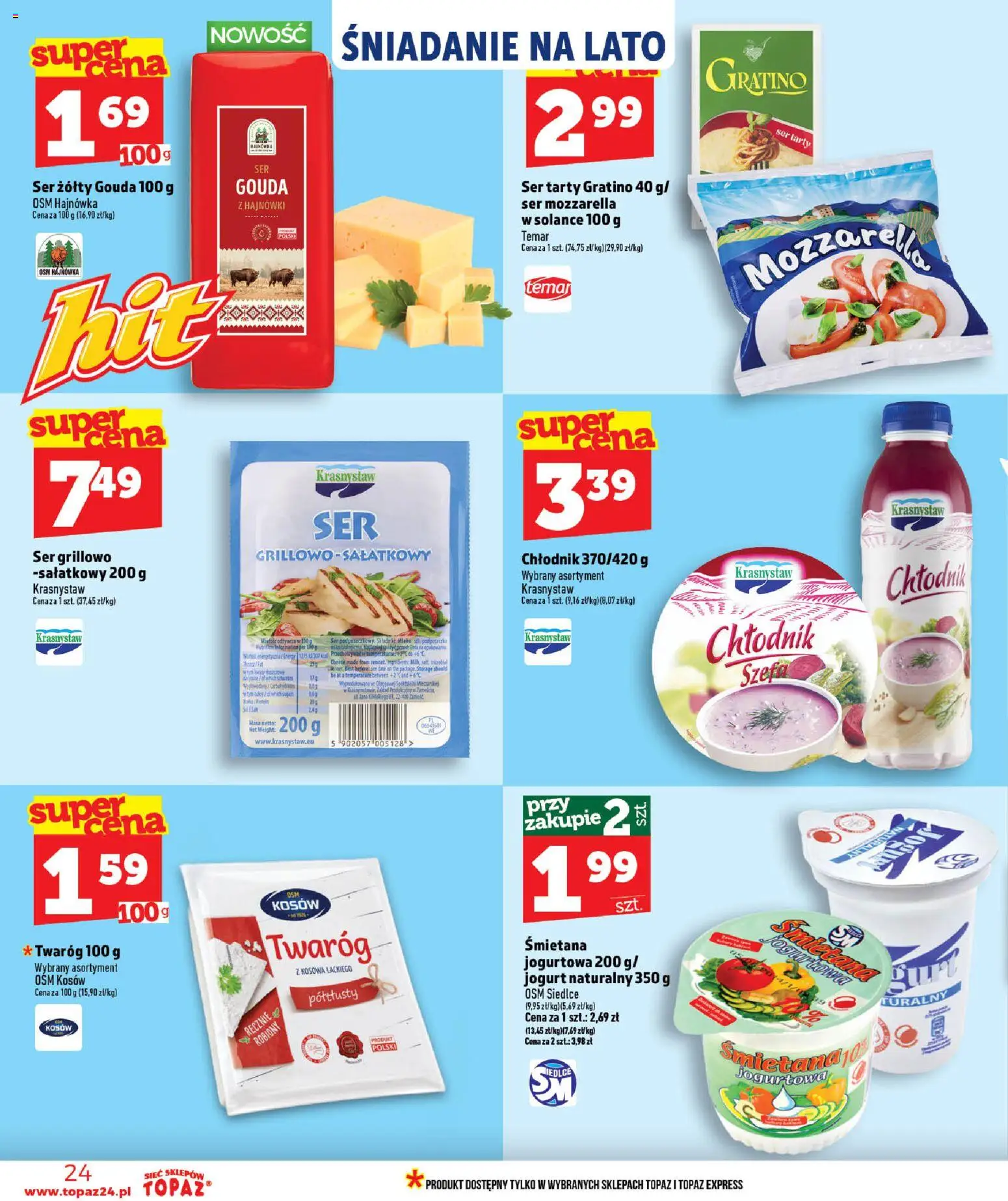 Topaz gazetka - Ceny małe na stałe od 09.07.2026 | Strona: 24 | Produkty: Jogurt naturalny, Jogurt, Śmietana, Twaróg