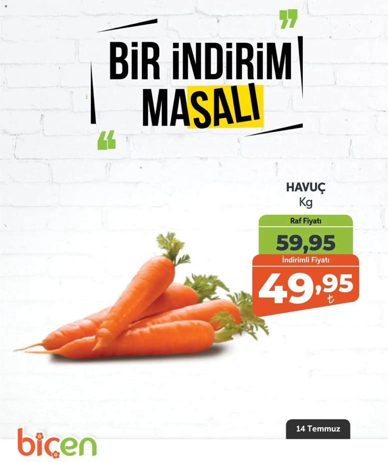 Biçen Market - Bir İndirim MaSalı - sebze - 14 Temmuz 2026 tarihinden itibaren geçerlidir | Sayfa: 16 | Ürünler: Raf, Havuç