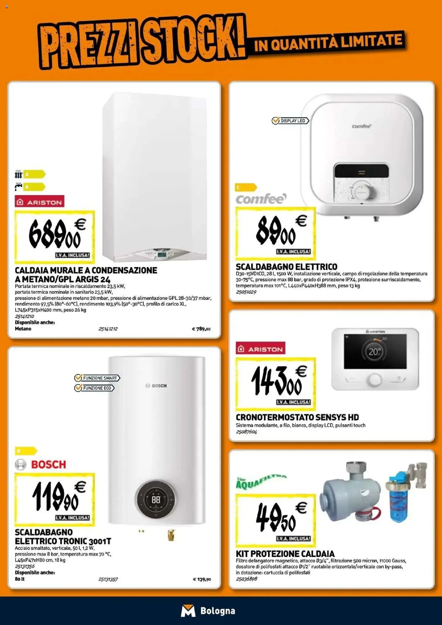 Nuovo TECNOMAT - Straordinari prezzi stock! dal 24/09/2026 > offerte anteprima 🛍️ | Pagina: 7 | Prodotti: Scaldabagno, Caldaia