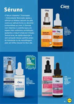 Pré-visualização Sérum Vitamina C Iluminador + Antioxidante Renovador, Ajuda a reforçar as defesas naturais da pele contra os radicais livres e a devolver luminosidade ao rosto. A fórmula com vitamina C contribui para um aspeto mais uniforme e revitalizado, ajudando a reduzir sinais de irritação. Textura leve, de rápida absorção e sem sensação oleosa. válido de 16.03.2026 | Página: 39 | Produtos: Iluminador, Sérum, Vitamina c