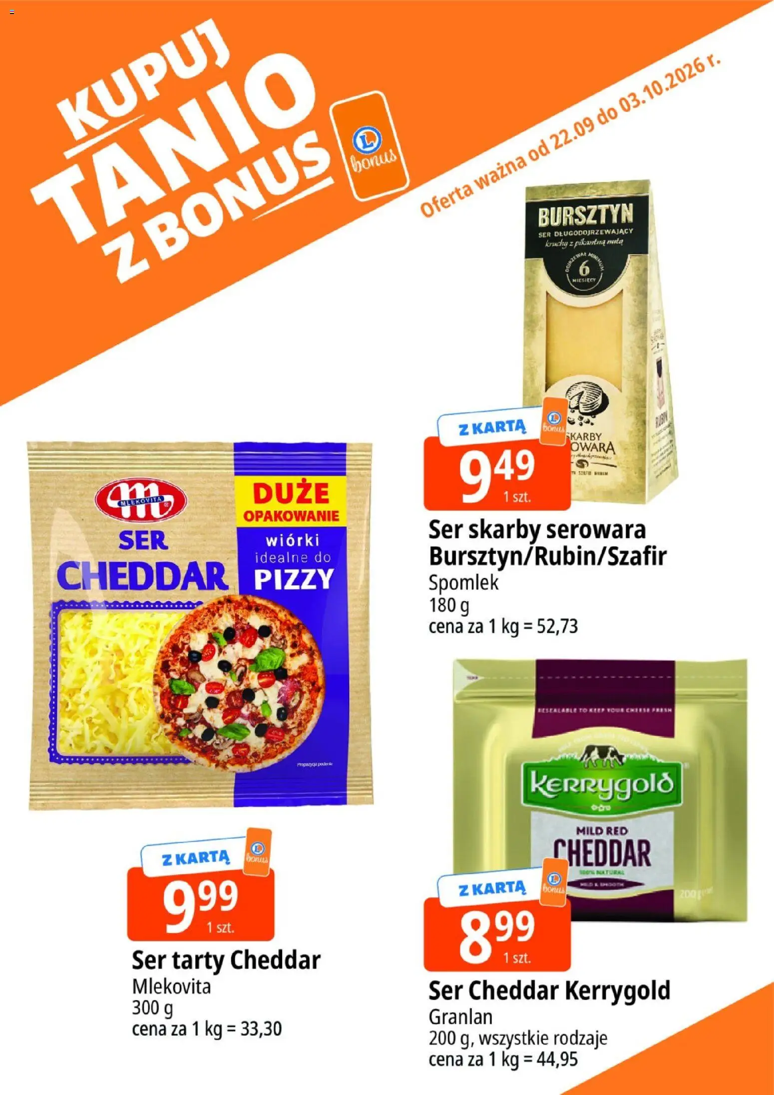 E.Leclerc gazetka - Kupuj Tanio Z Bonus od 22.09.2026 | Strona: 13 | Produkty: Karta, Ser, Cheddar, Ser cheddar