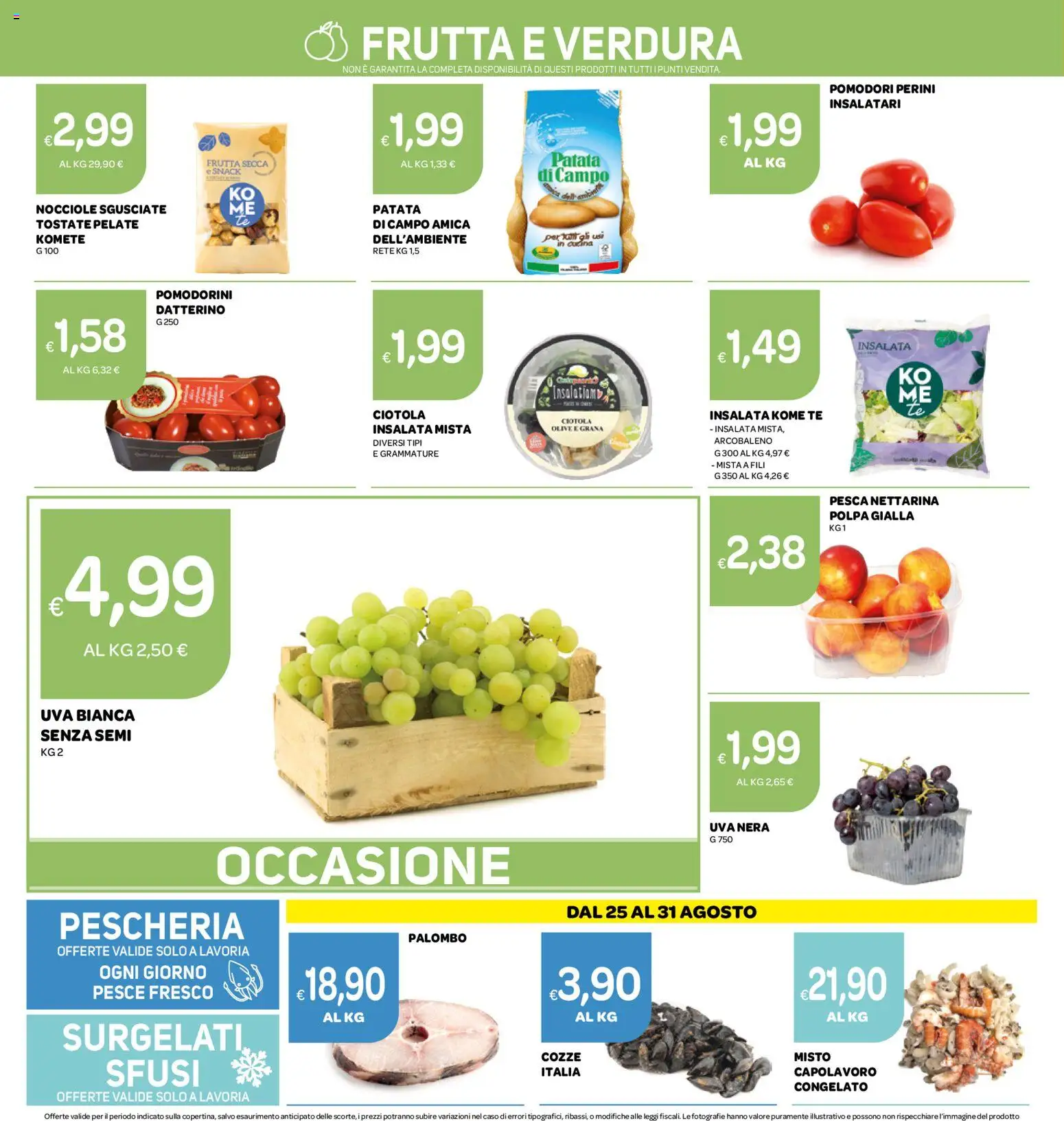 Volantino Ekom del 25/08/2026 | Pagina: 8 | Prodotti: Pomodorini, Pesce, Pesca nettarina, Uva