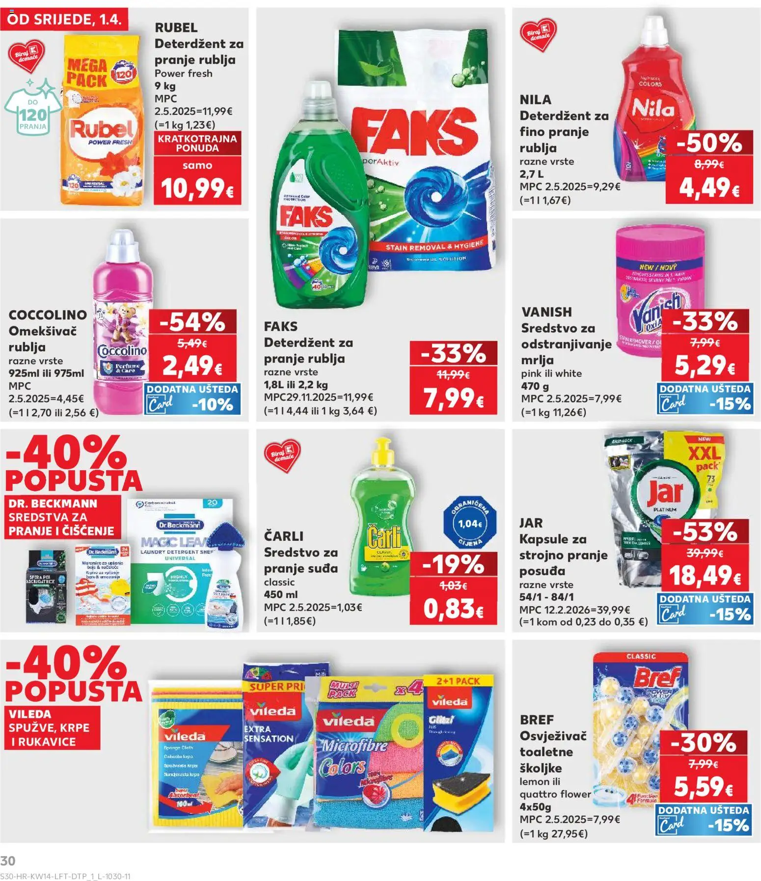 Kaufland katalog | vrijedi od 01.04.2026 | Stranica: 30 | Proizvodi: Rubel, Deterdžent za pranje rublja, Omekšivač, Coccolino