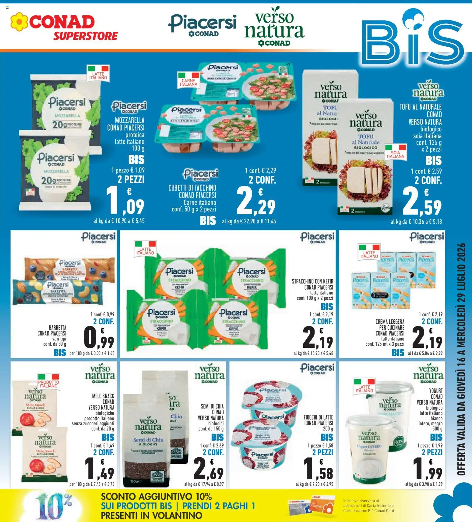 Volantino Conad del 16/07/2026 | Pagina: 7 | Prodotti: Fiocchi di latte, Fiocchi, Mozzarella, Barretta