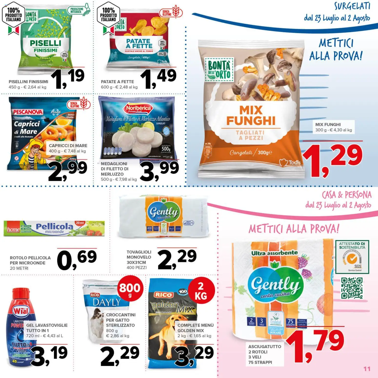 Volantino Todis del 23/07/2026 | Pagina: 11 | Prodotti: Microonde, Merluzzo, Patate, Forno
