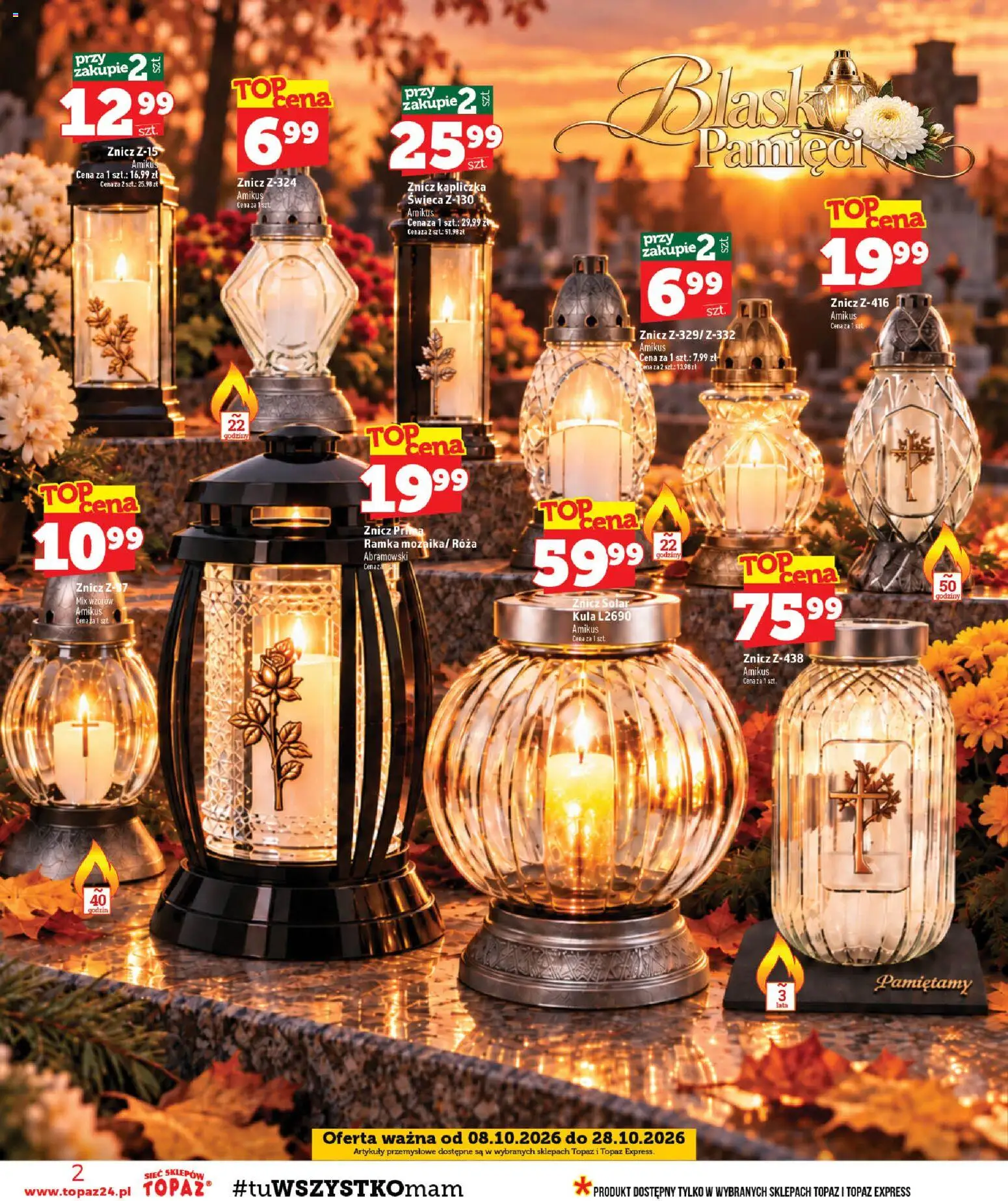 Topaz gazetka od 08.10.2026 | Strona: 2 | Produkty: Znicz kapliczka, Świeca, Artykuły przemysłowe, Ramka