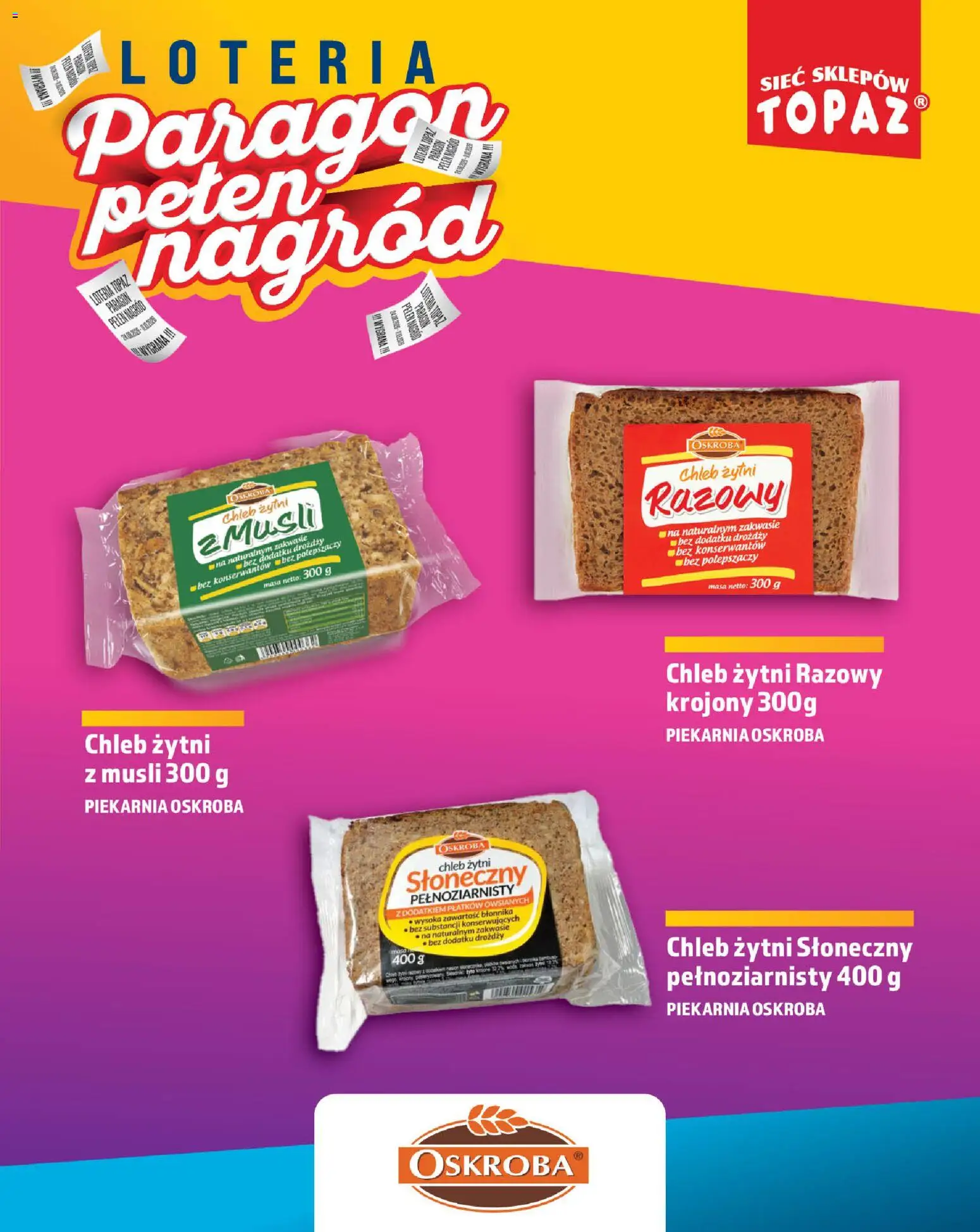 Topaz gazetka - Loteria Paragonowa od 24.08.2026 | Strona: 11 | Produkty: Chleb żytni, Piekarnia, Chleb, Musli