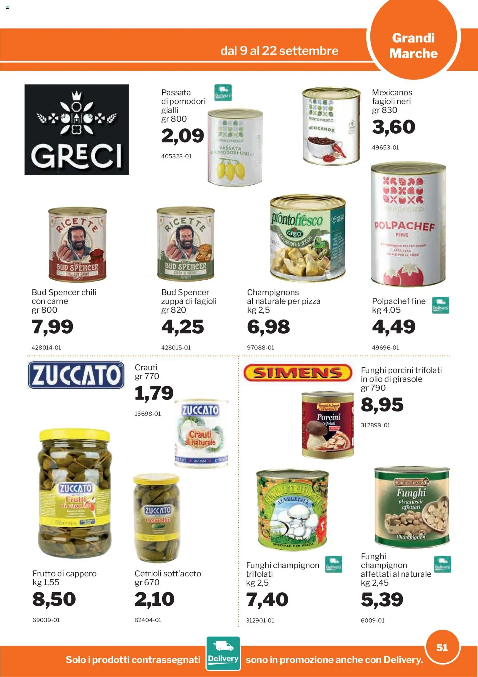 Volantino Sogegross del 09/09/2026 | Pagina: 51 | Prodotti: Pizza, Cetrioli, Pomodori, Olio di girasole