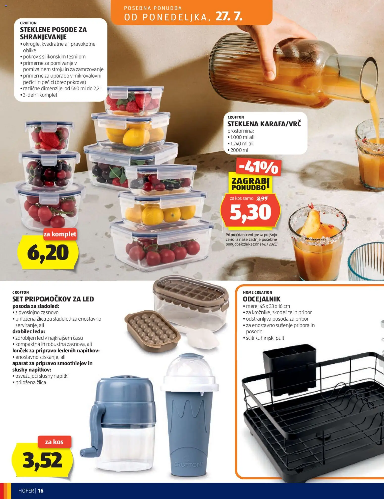 Novi Hofer katalog ponudbe – veljaven od 22.07.2026 | Stran: 16 | Izdelki: Pribor, Napitki, Kos, Sladoled