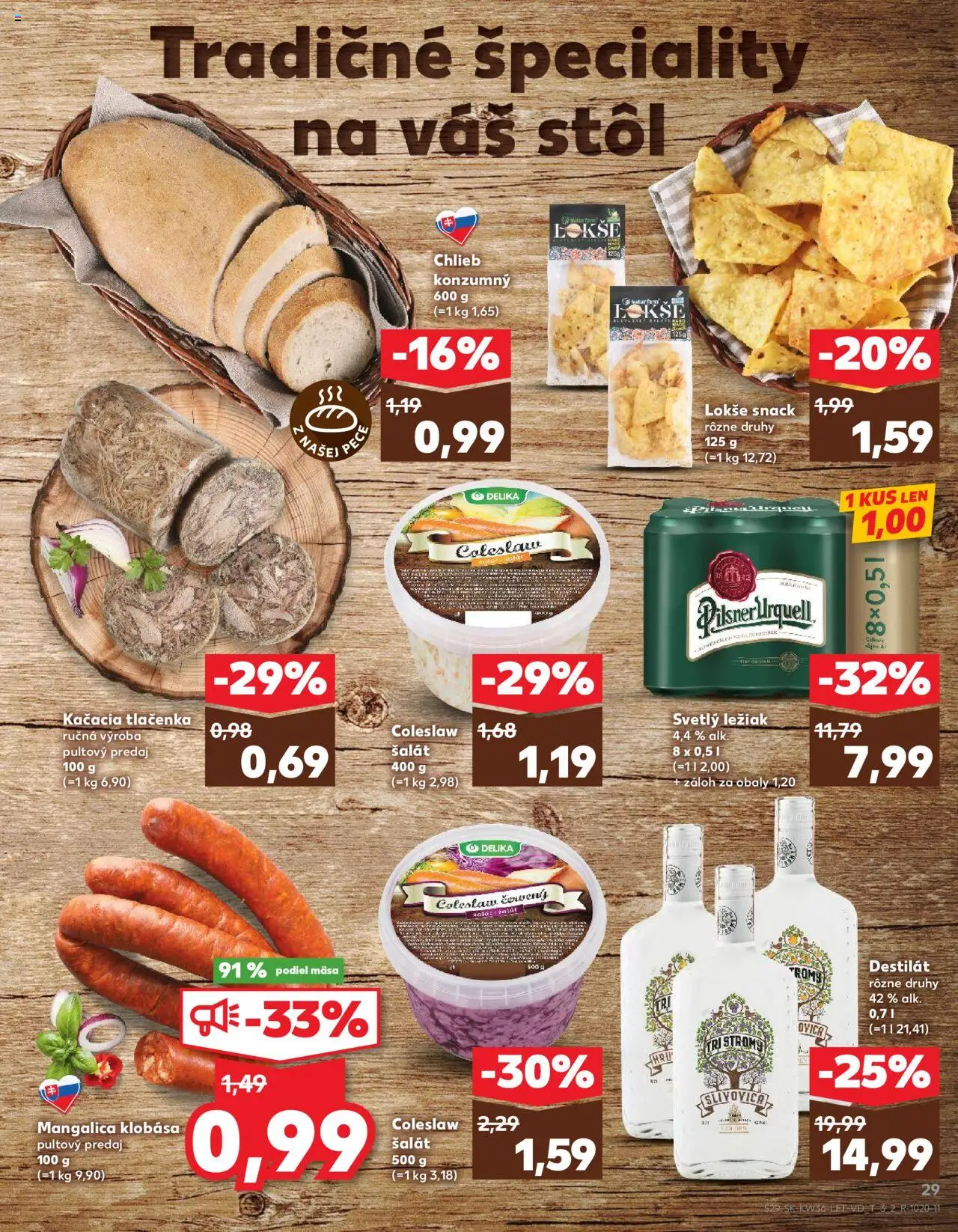 Nové Kaufland akcie – leták je platný od 04.09.2025 | Strana: 29 | Produkty: Stôl, Pilsner Urquell, Slivovica, Destilát