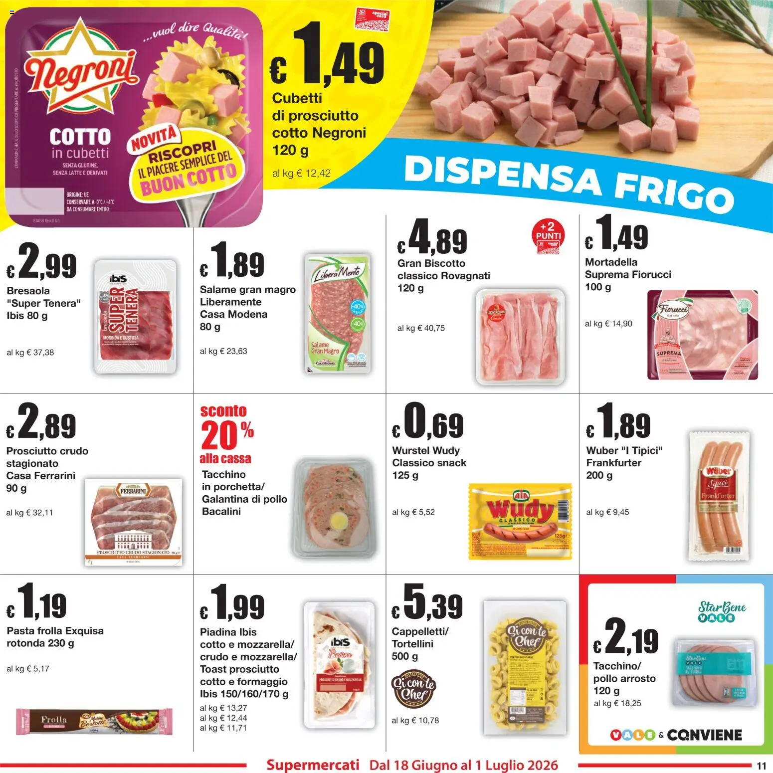 Volantino Sì con Te del 18.06.2026 | Pagina: 11 | Prodotti: Prosciutto Cotto, Salame, Tè, Bresaola