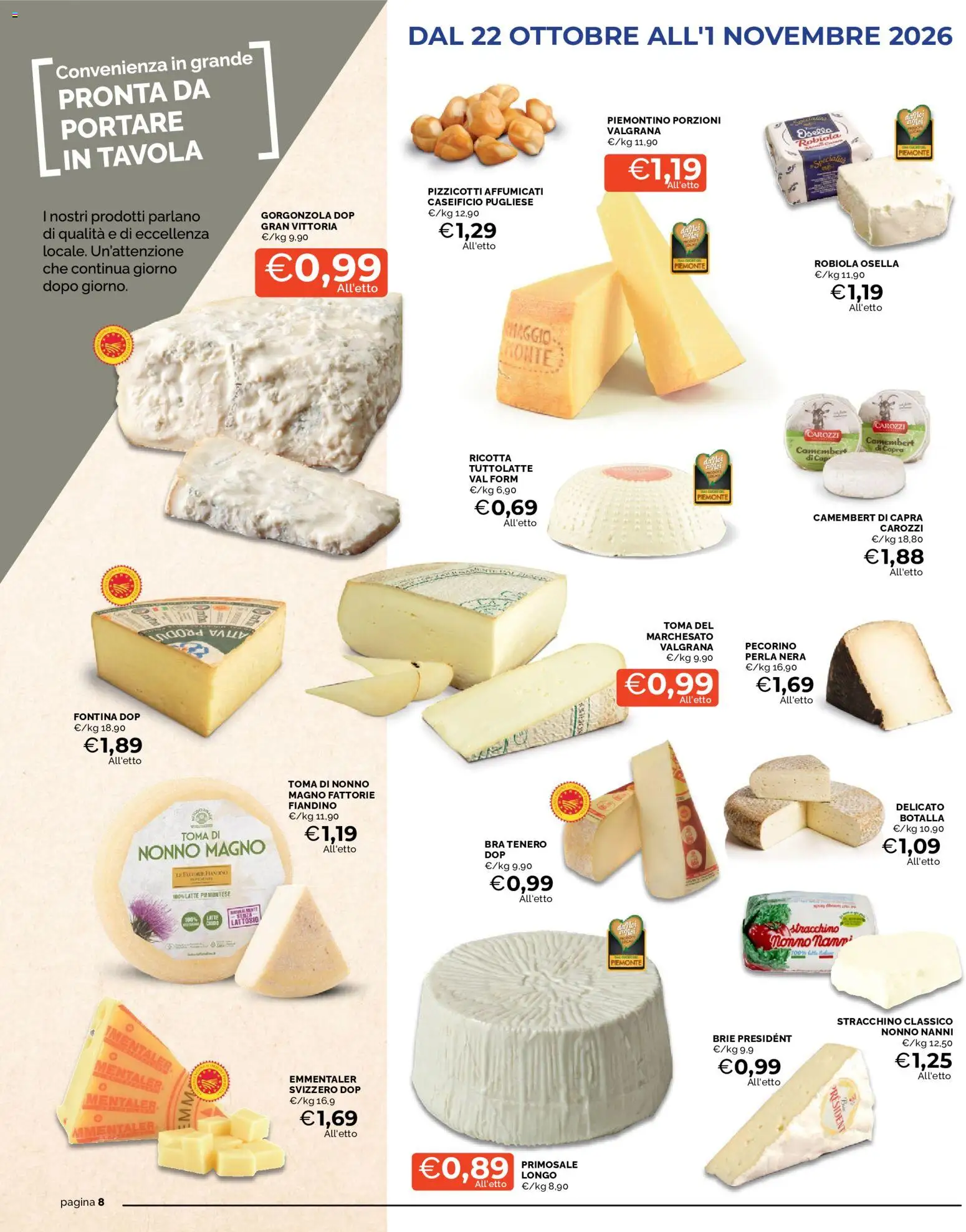 Volantino Mercatò del 22/10/2026 | Pagina: 8 | Prodotti: Camembert, Ricotta, Gorgonzola, Robiola