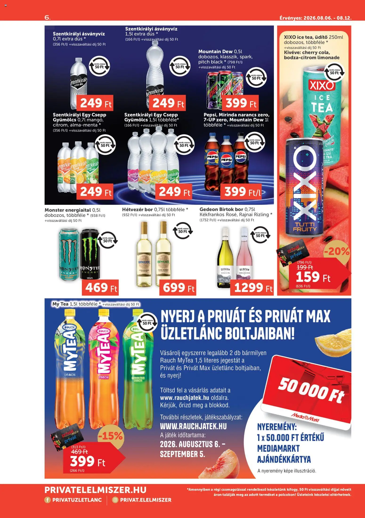 PRIVÁT akciós ujság - amely érvényes a következő dátumtól: 2026.08.06. | Oldal: 6 | Termékek: Energiaital, Bor, Tea, Só