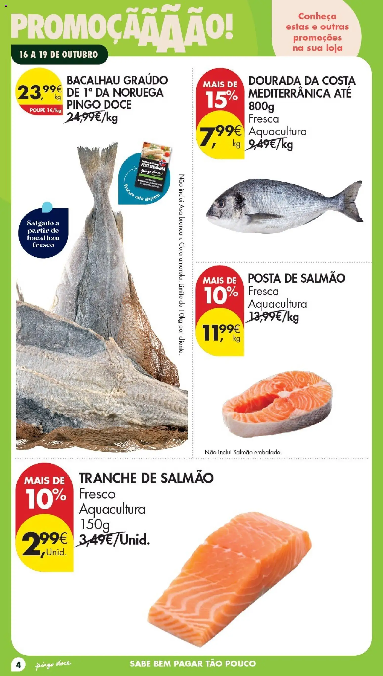 Pingo Doce folheto Poupe Este Fim de Semana │ válido de 16/10/2026 | Página: 4 | Produtos: Dourada, Bacalhau, Salmão, Salmão fresco