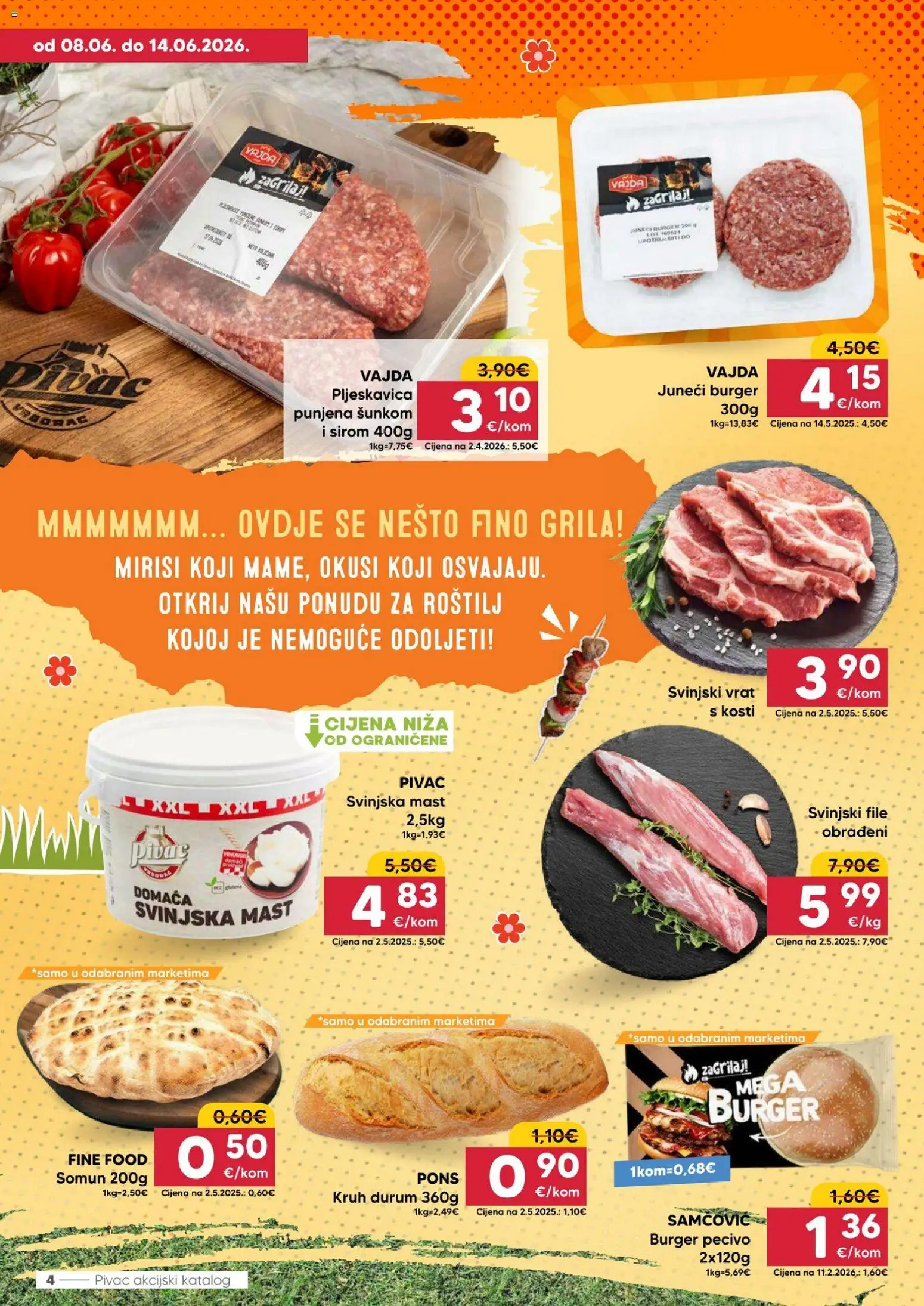 Pivac katalog | vrijedi od 08.06.2026 | Stranica: 4 | Proizvodi: Kruh, Svinjska mast, Svinjski file, Pecivo