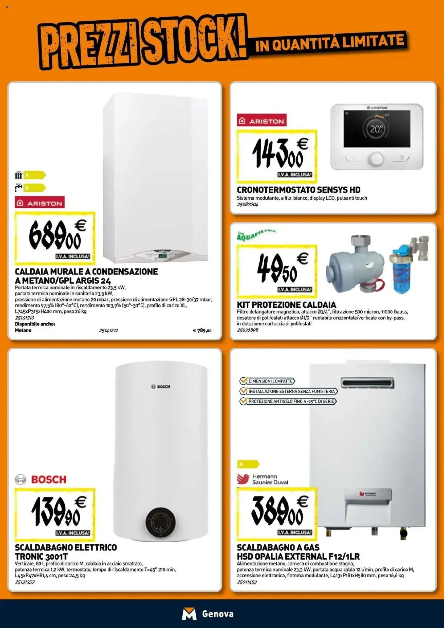 Nuovo TECNOMAT - Straordinari prezzi stock! dal 24/09/2026 > offerte anteprima 🛍️ | Pagina: 7 | Prodotti: Scaldabagno, Caldaia, Acqua