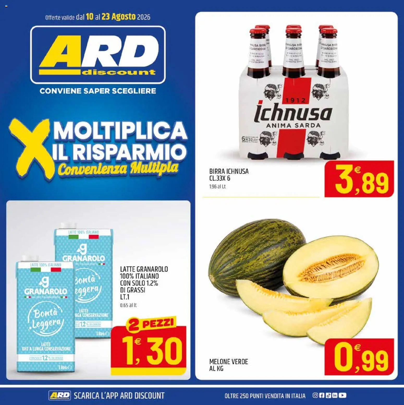 Volantino ARD Discount del 10/08/2026 | Pagina: 9 | Prodotti: Birra, Latte, Melone, Birra Ichnusa