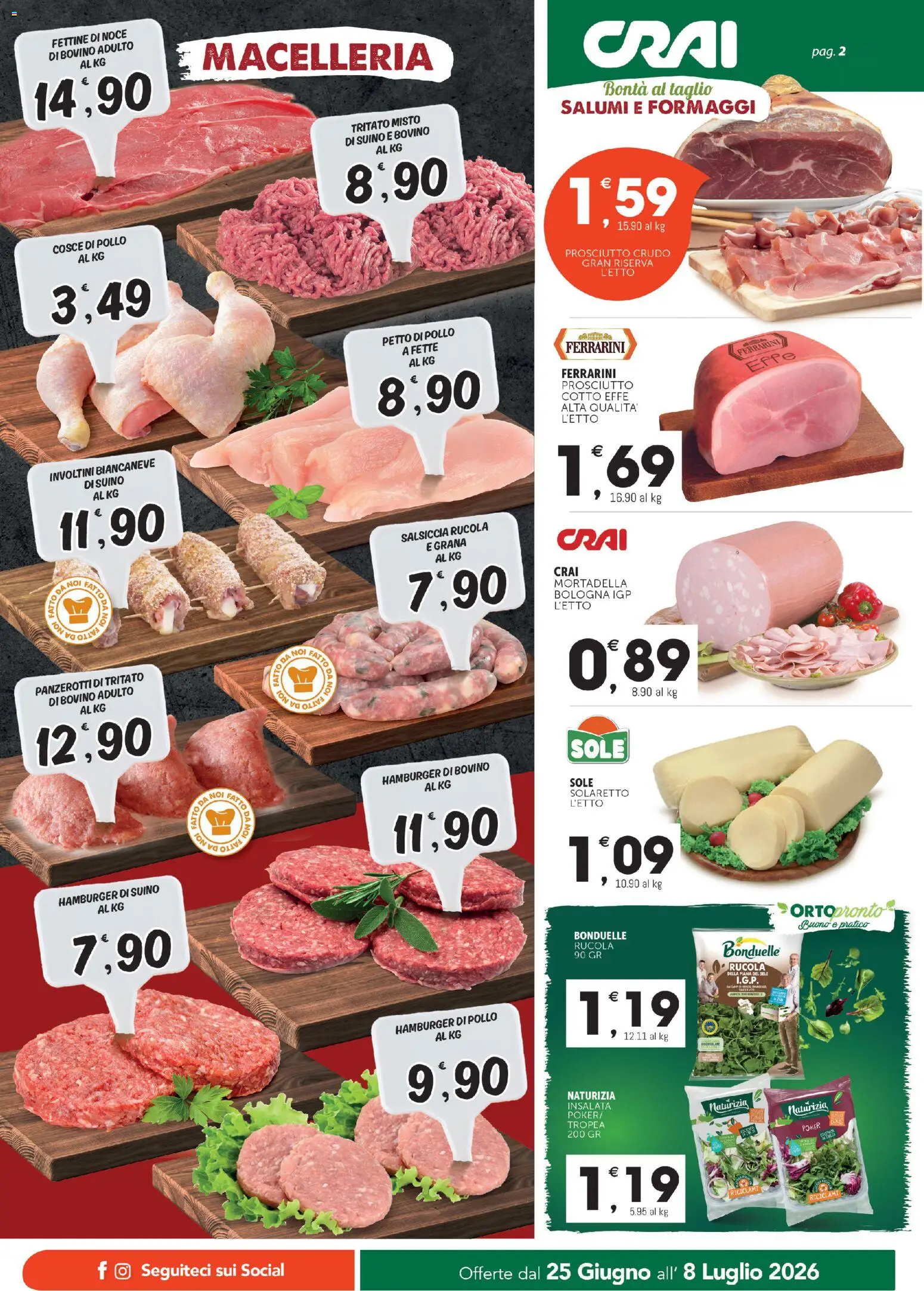 Volantino CRAI del 25/06/2026 | Pagina: 2 | Prodotti: Prosciutto Crudo, Rucola, Insalata, Letto