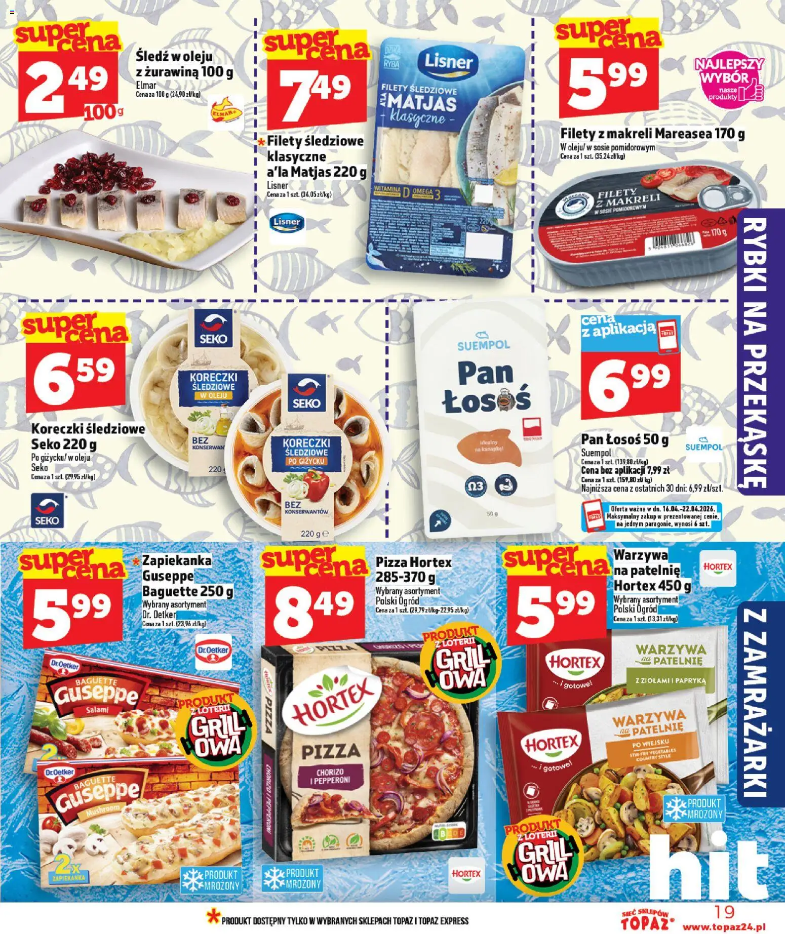 Topaz gazetka od 16.04.2026 | Strona: 19 | Produkty: Żurawina, Filety z makreli w sosie pomidorowym, Salami, Pizza
