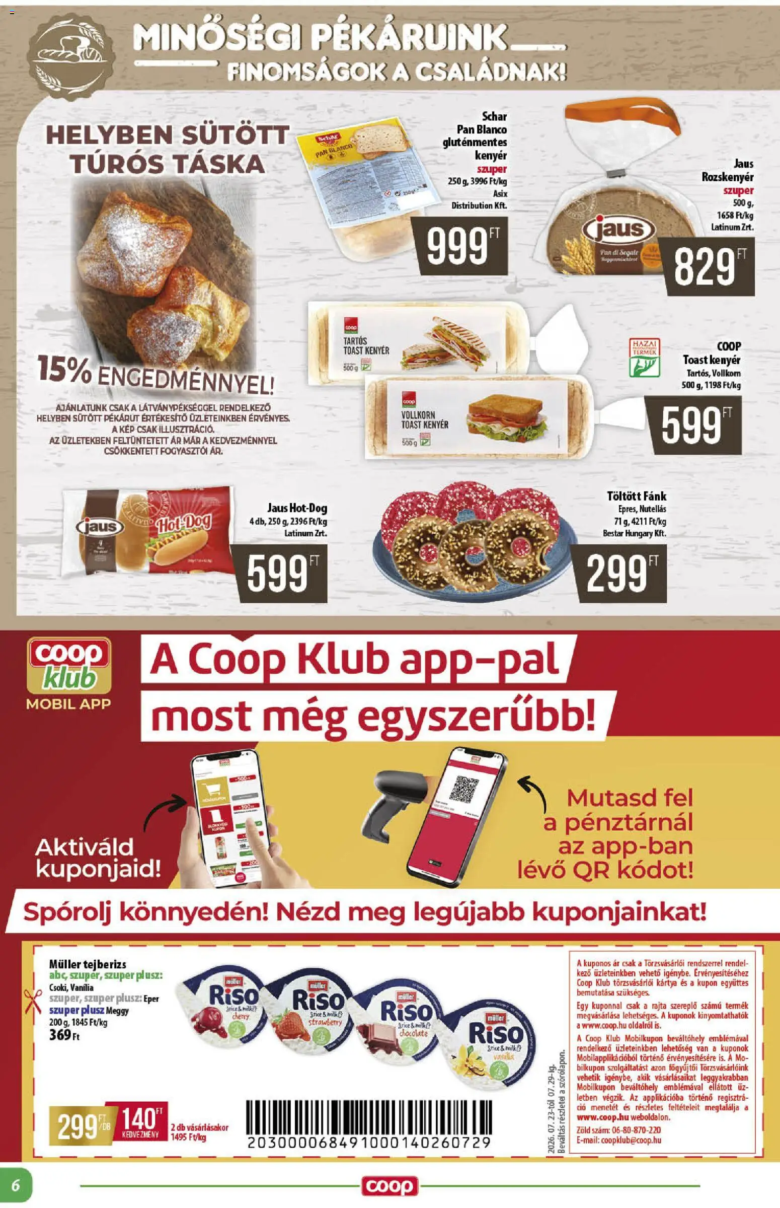 COOP akciós ujság - amely érvényes a következő dátumtól: 2026.07.23. | Oldal: 6 | Termékek: Tejberizs, Kenyér, Eper, Toast kenyér