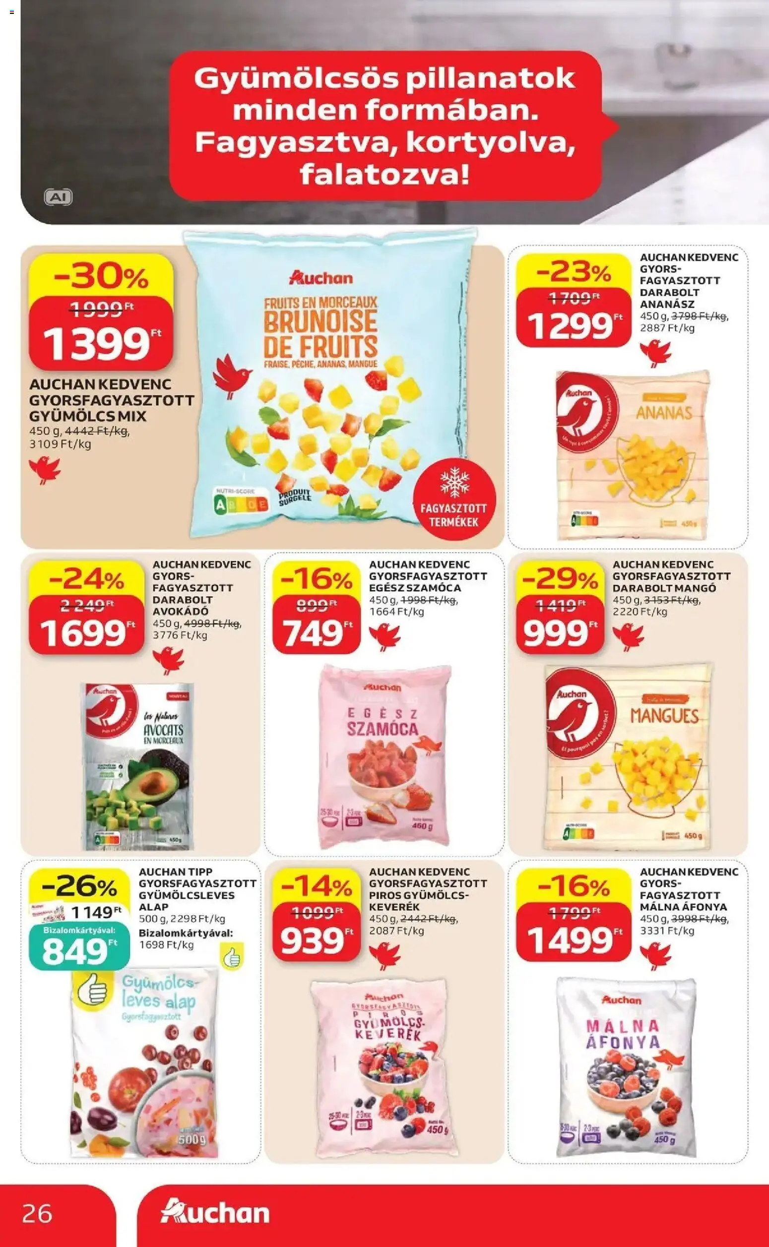 Auchan akciós újság Szolnok - 2026.10.08. -tól/töl > akció, lapozható szórólap 🛍️ | Oldal: 26 | Termékek: Fagyasztott gyümölcs, Fagyasztott málna, Ananász, Avokádó